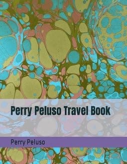 Perry Peluso Travel Book Paperback – 7 Aug. 2023
