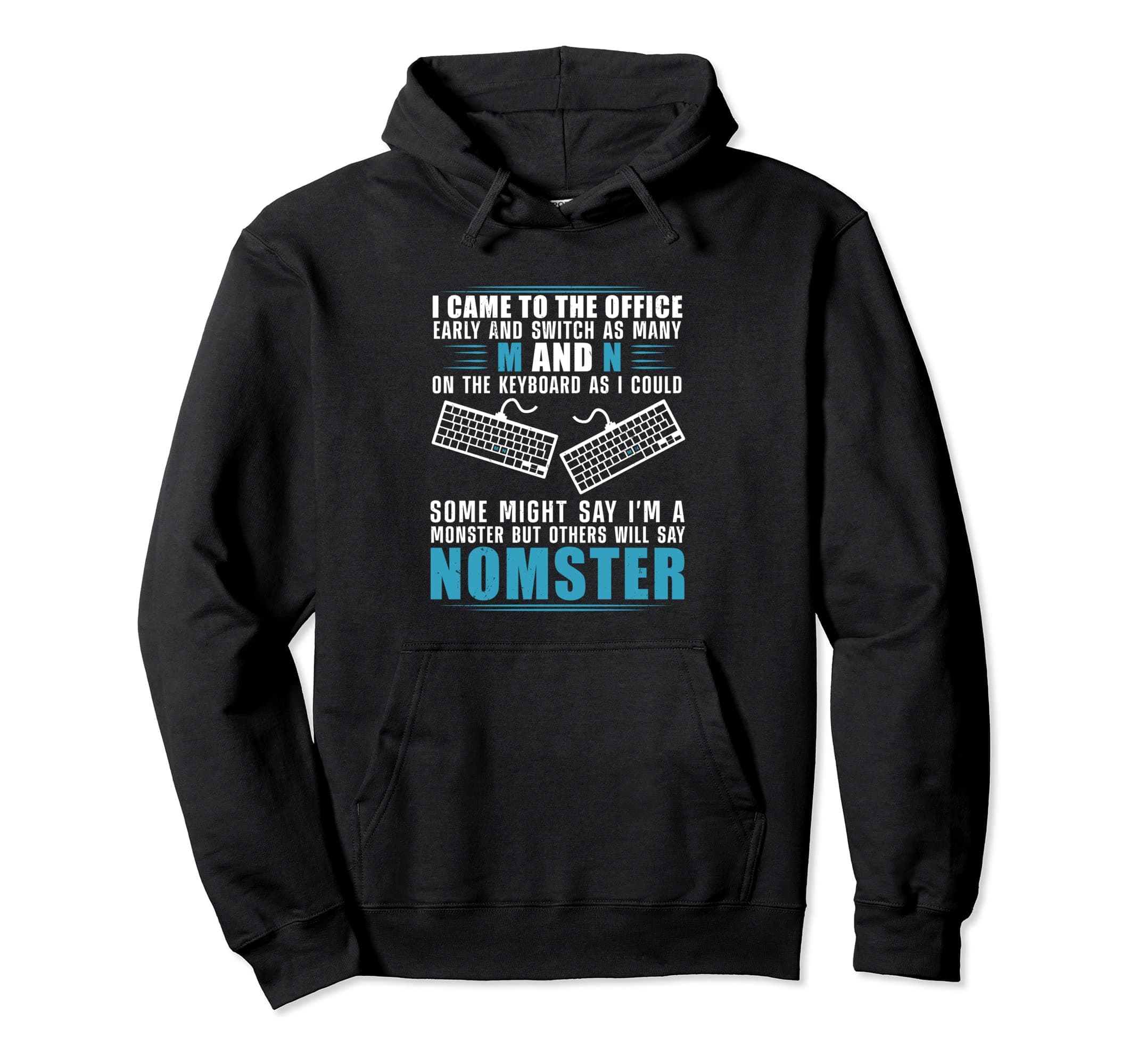 Keyboard Nomster Monster Funny Office Pun Geek Pullover Hoodie