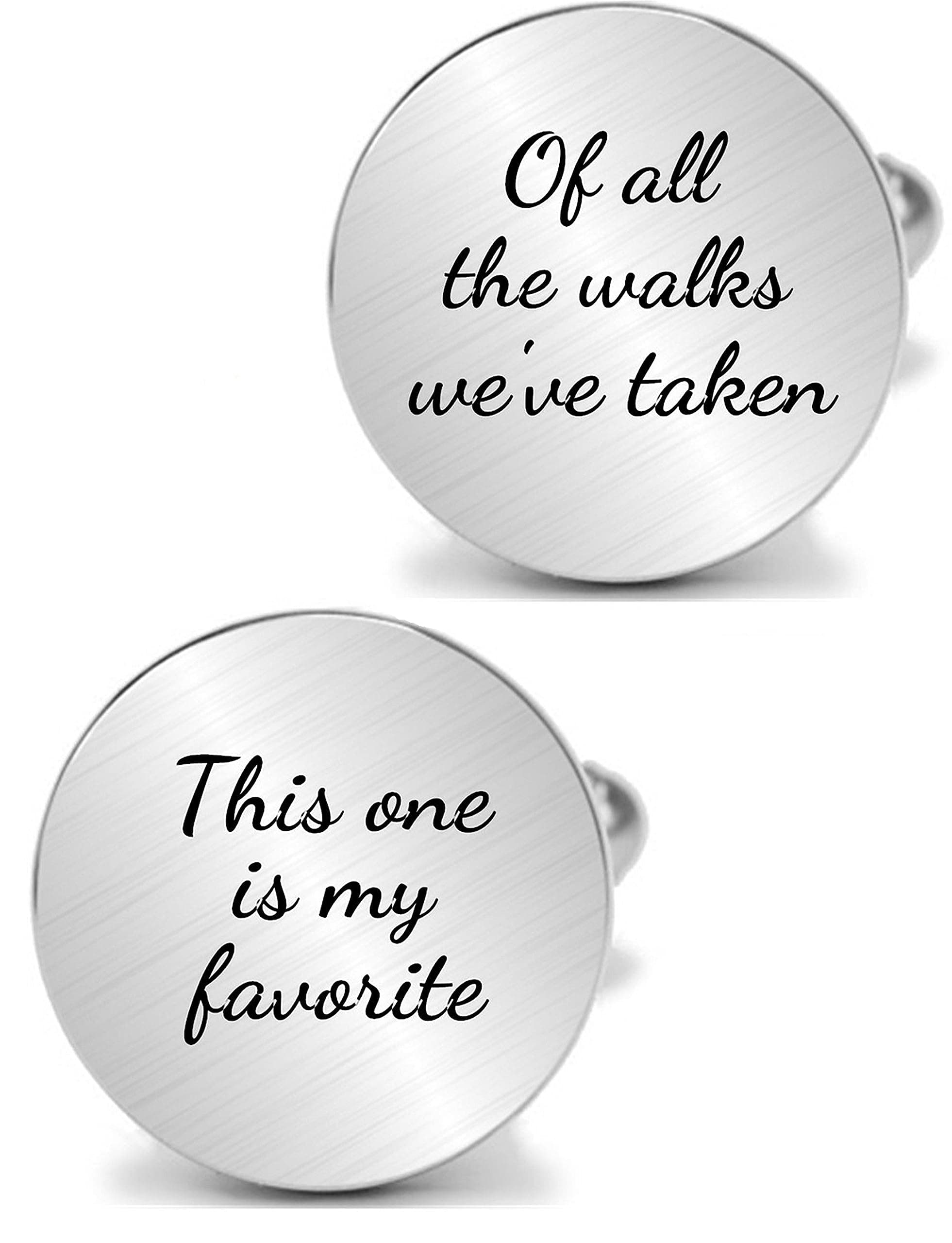 Personalized Engraved Cuff Links Tie Clip Set Custom Engrave Phrase Wedding Cufflinks Jewelry Gift for Father Dad Of all the Walks We've taken This one is my Favorite