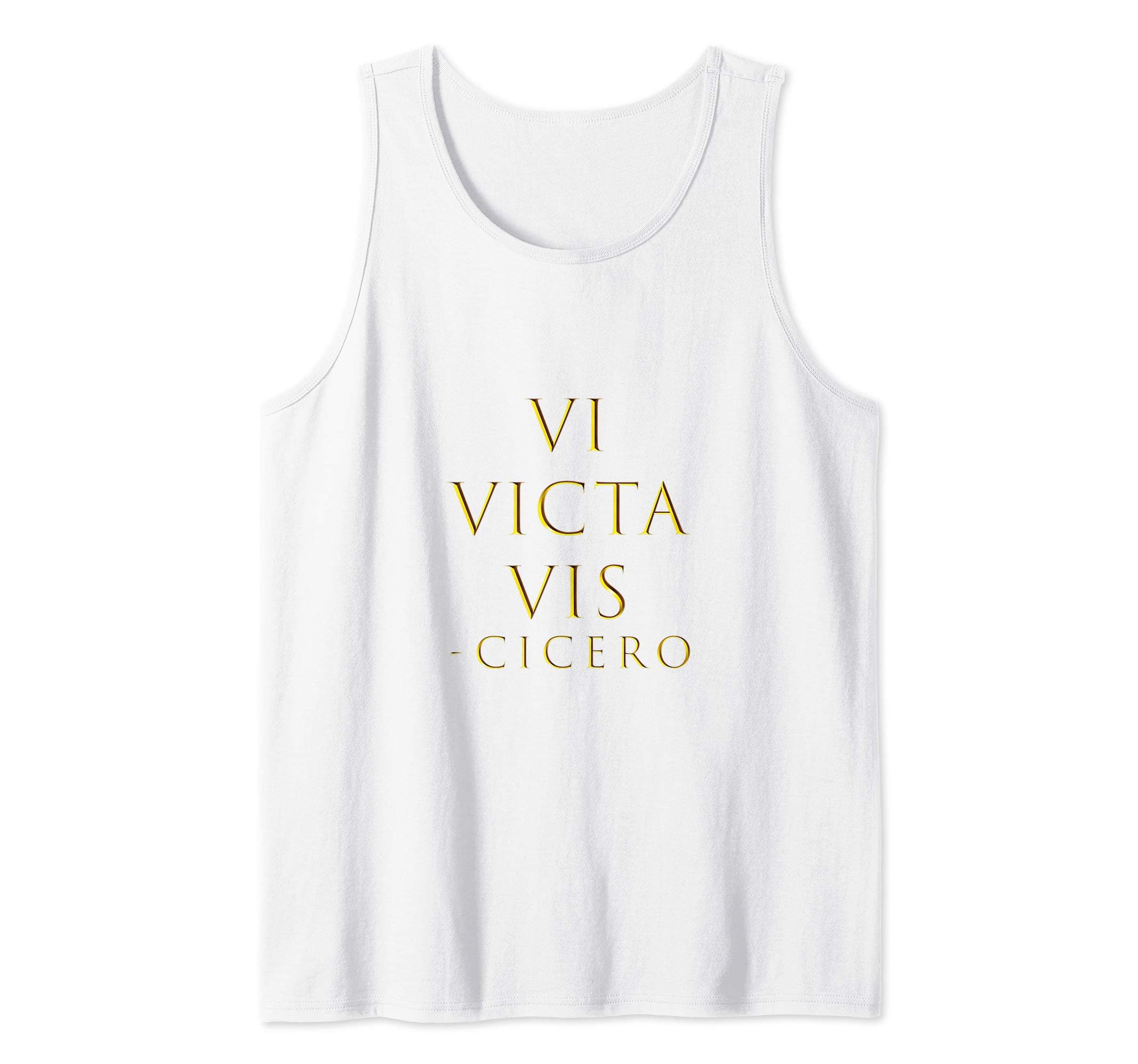 Vi Victa Vis Force Overcomes Force by Cicero Tank Top