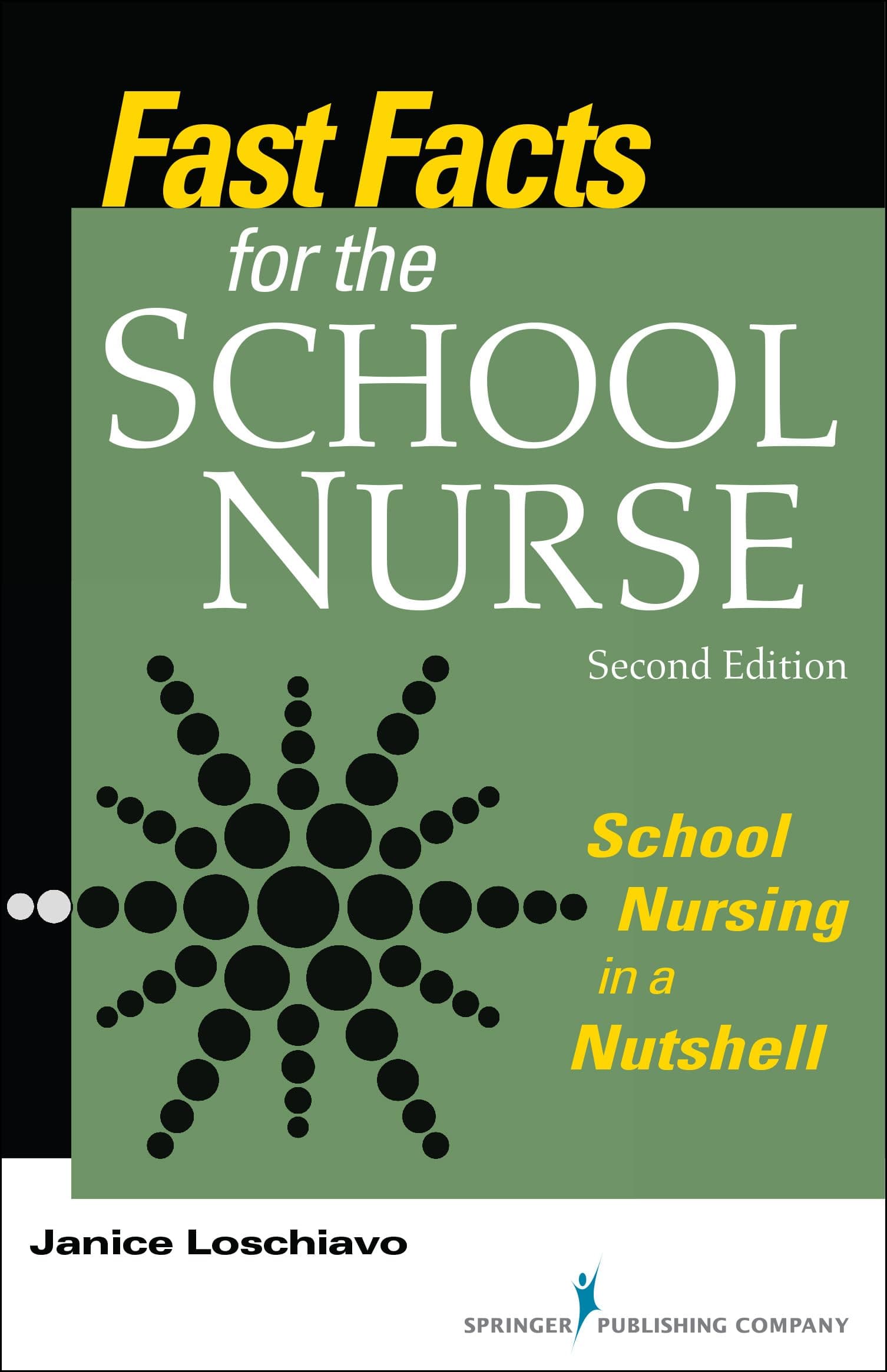 Fast Facts for the School Nurse: School Nursing in a Nutshell Paperback – 9 Mar. 2015