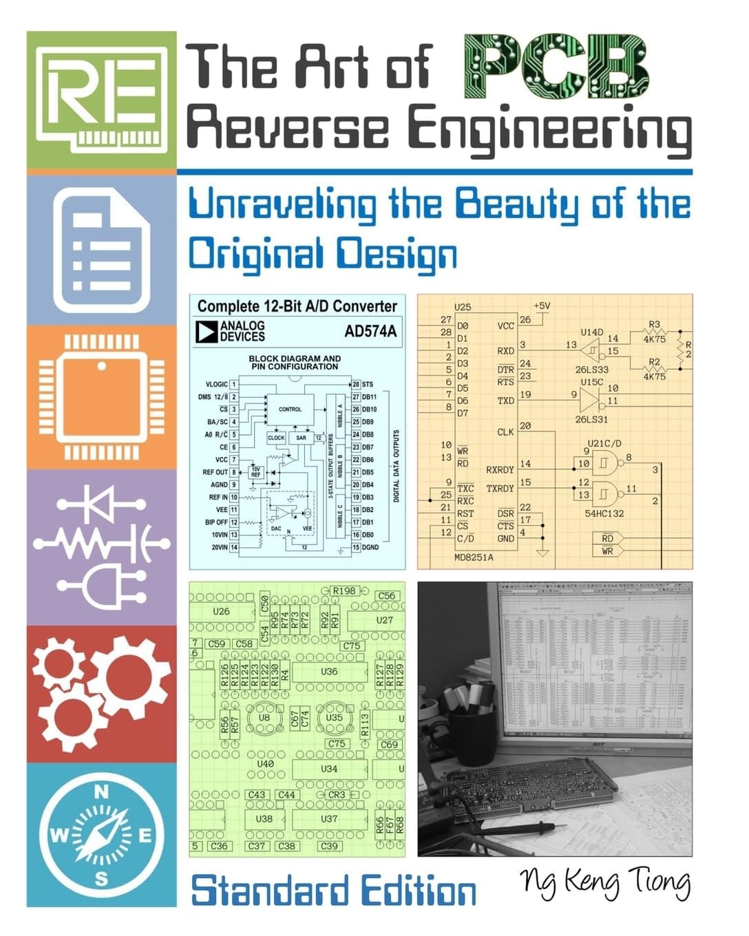 The Art of PCB Reverse Engineering (Standard Edition): Unravelling the Beauty of the Original Design: 1 (PCB Reverse Engineering Series Collection)