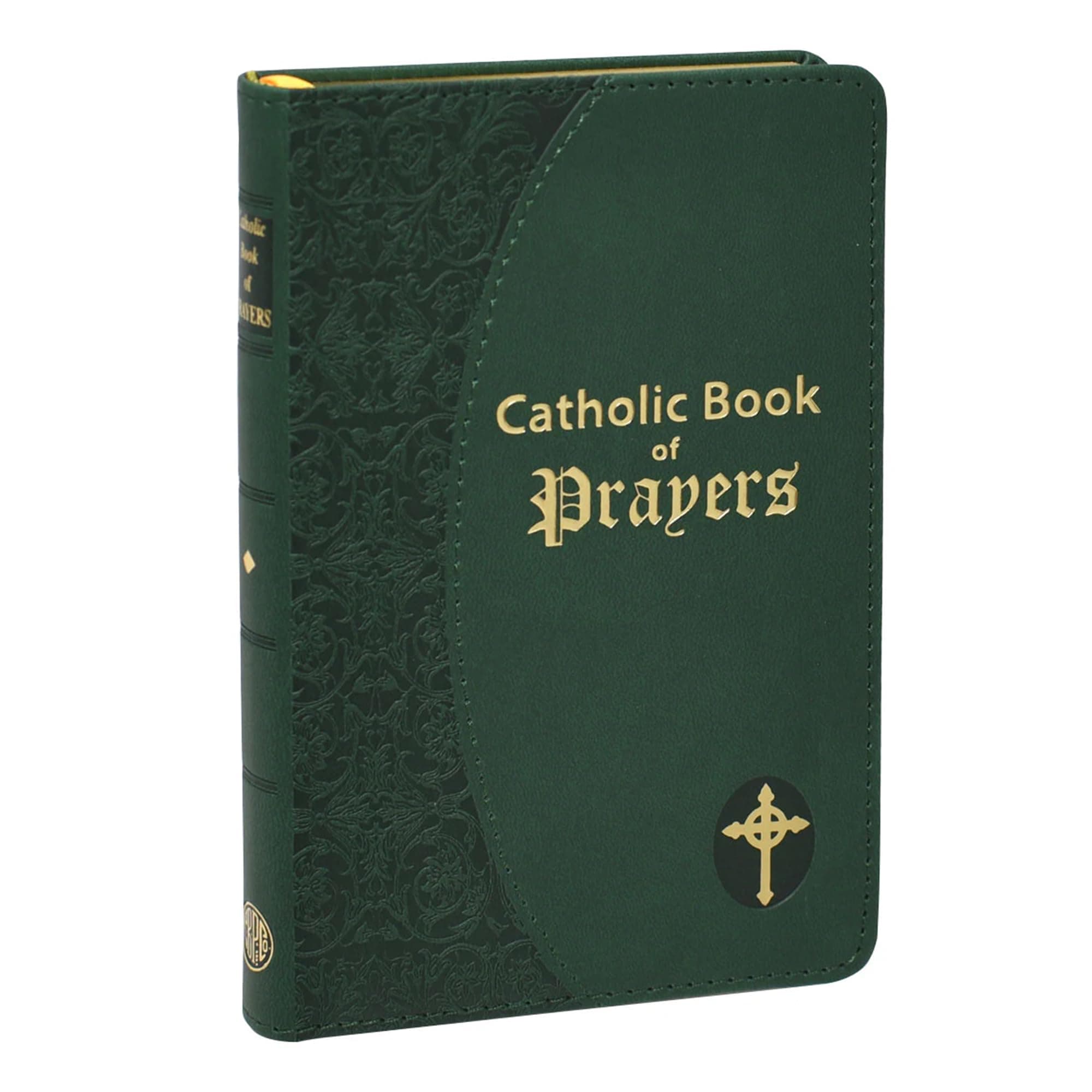 Catholic Book of Prayers: Popular Catholic Prayers Arranged for Everyday Use