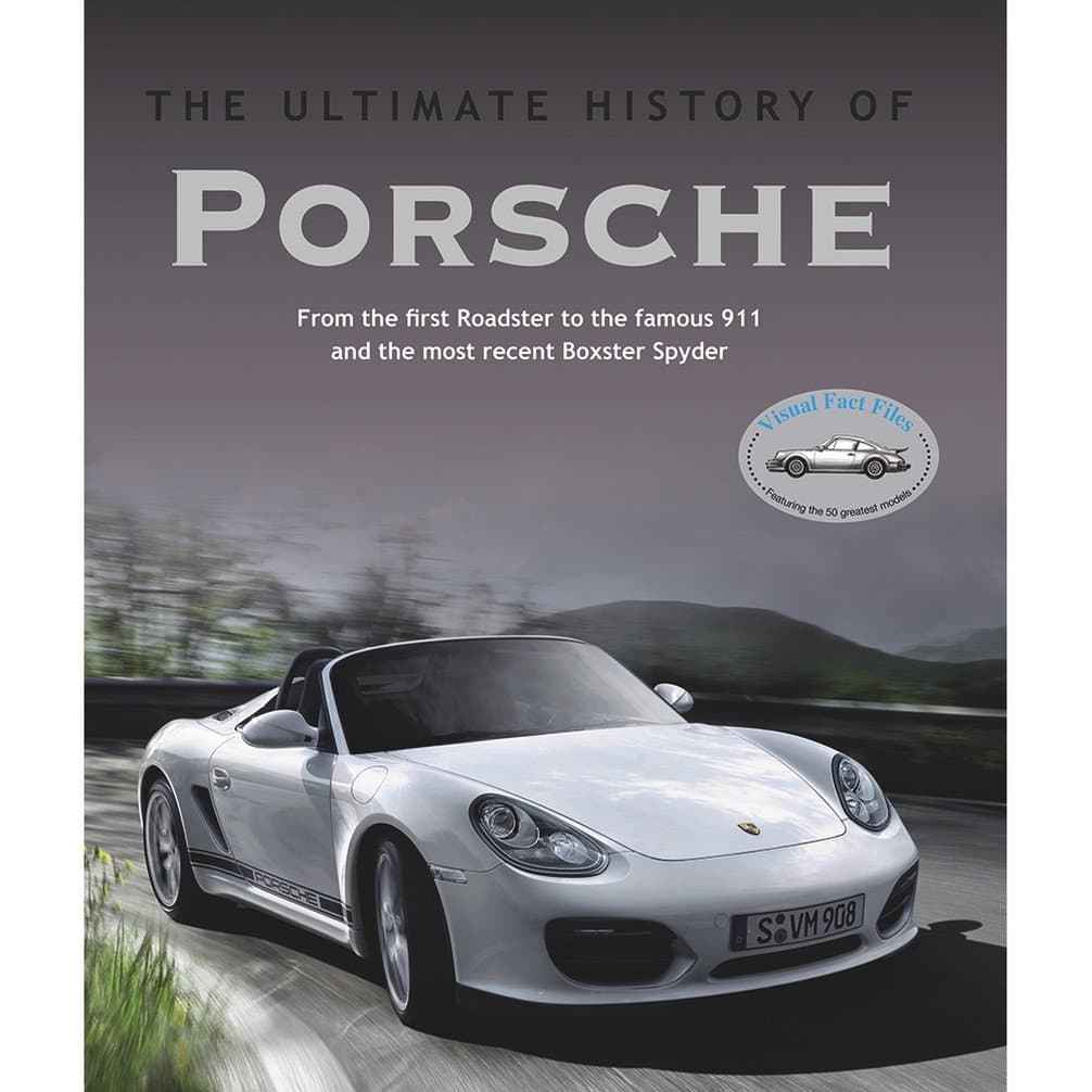 The Ultimate History of Porsche