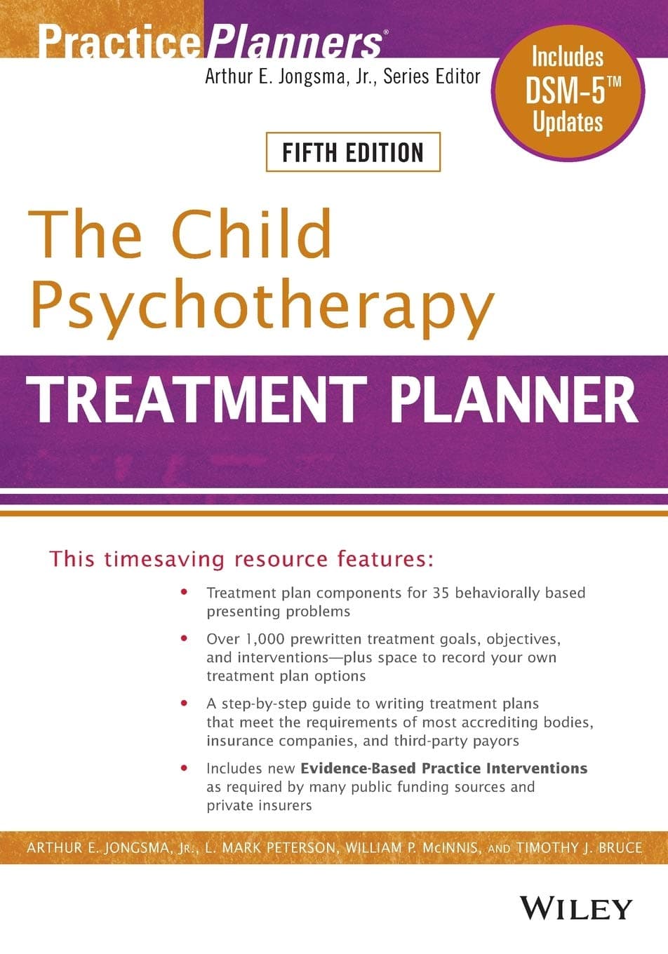 The Child Psychotherapy Treatment Planner: Includes DSM-5 Updates