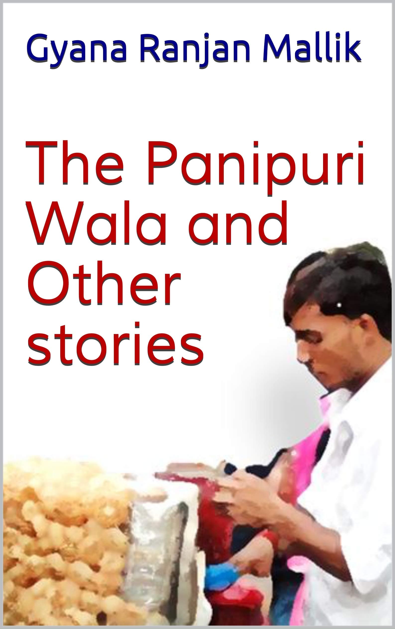 The Panipuri Wala and Other stories
