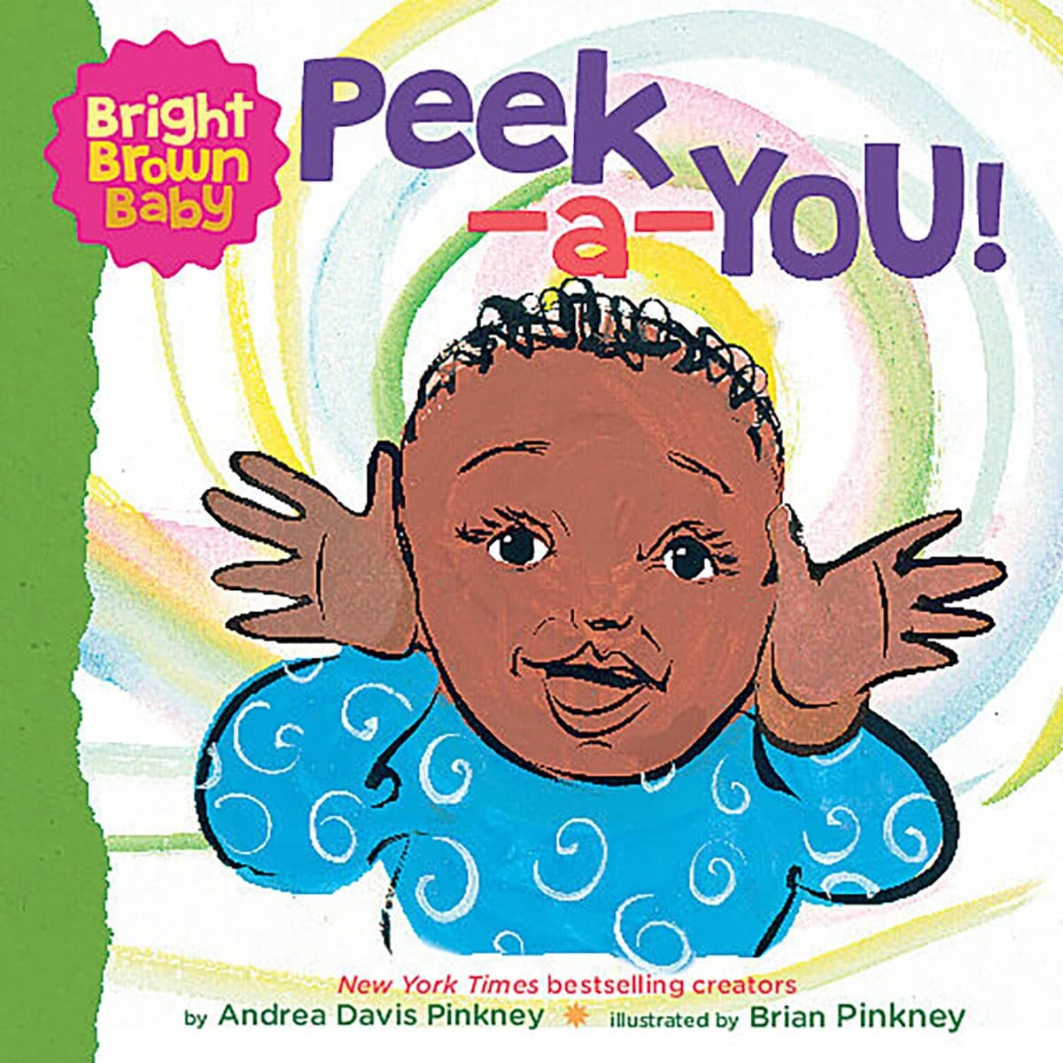 Scholastic Peek-a-You! (Bright Brown Baby Board Book)