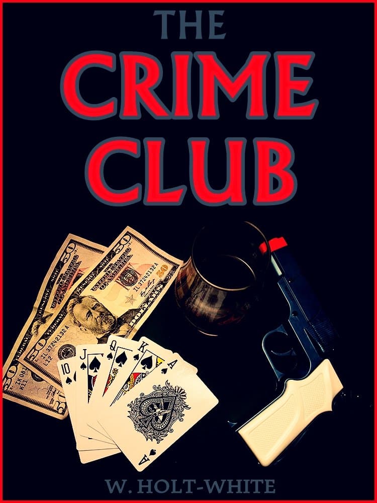 The Crime Club (Interesting Ebooks)