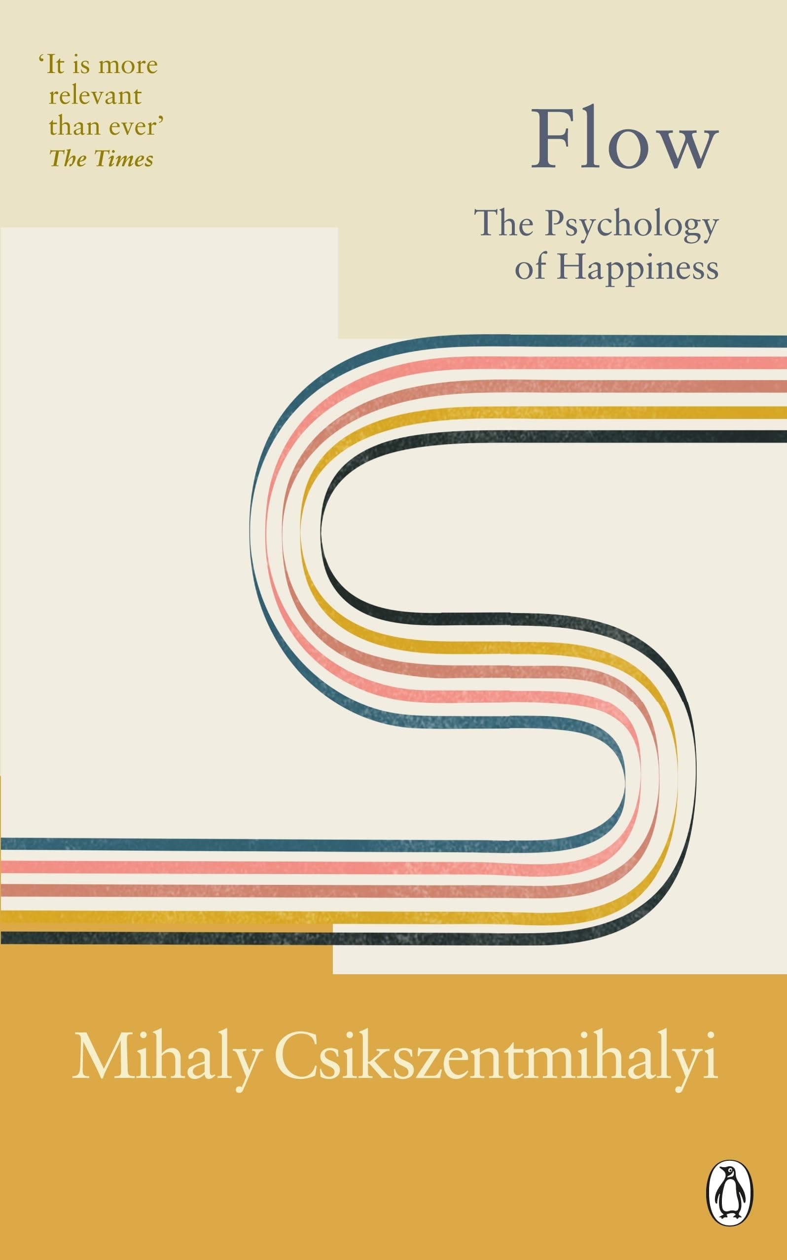 Flow: The Classic Work on How to Achieve Happiness, with a new Introduction by the author