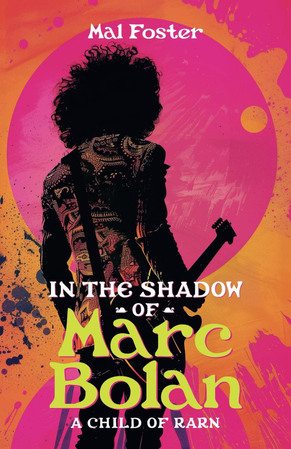In the Shadow of Marc Bolan
