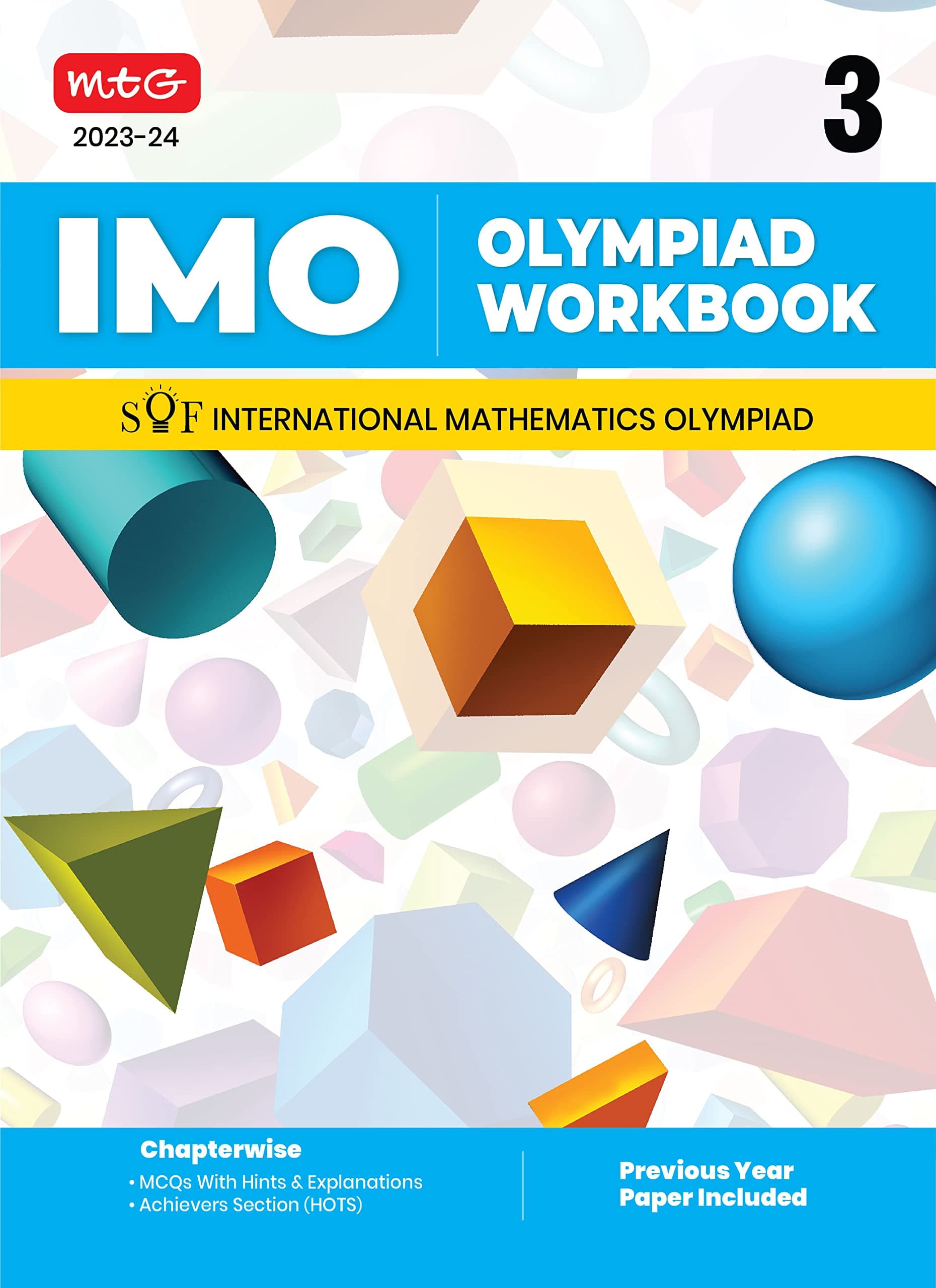 JIIANERY MTG International Mathematics Olympiad (IMO) Workbook for Class 3 - MCQs, Previous Years Solved Paper and Achievers Section - SOF Olympiad Preparation Books For 2023-2024