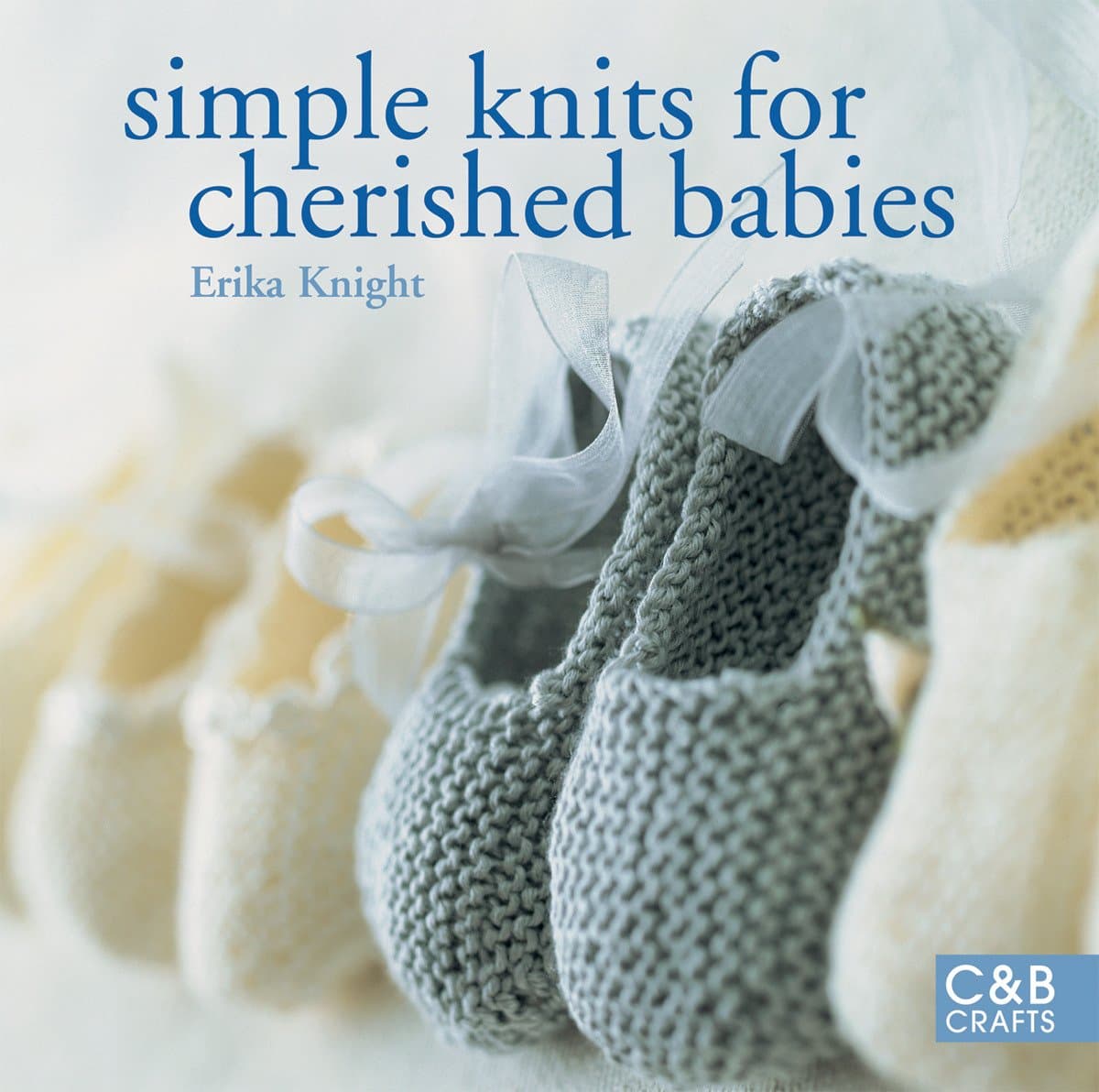 Simple Knits for Cherished Babies Paperback – February 3, 2009