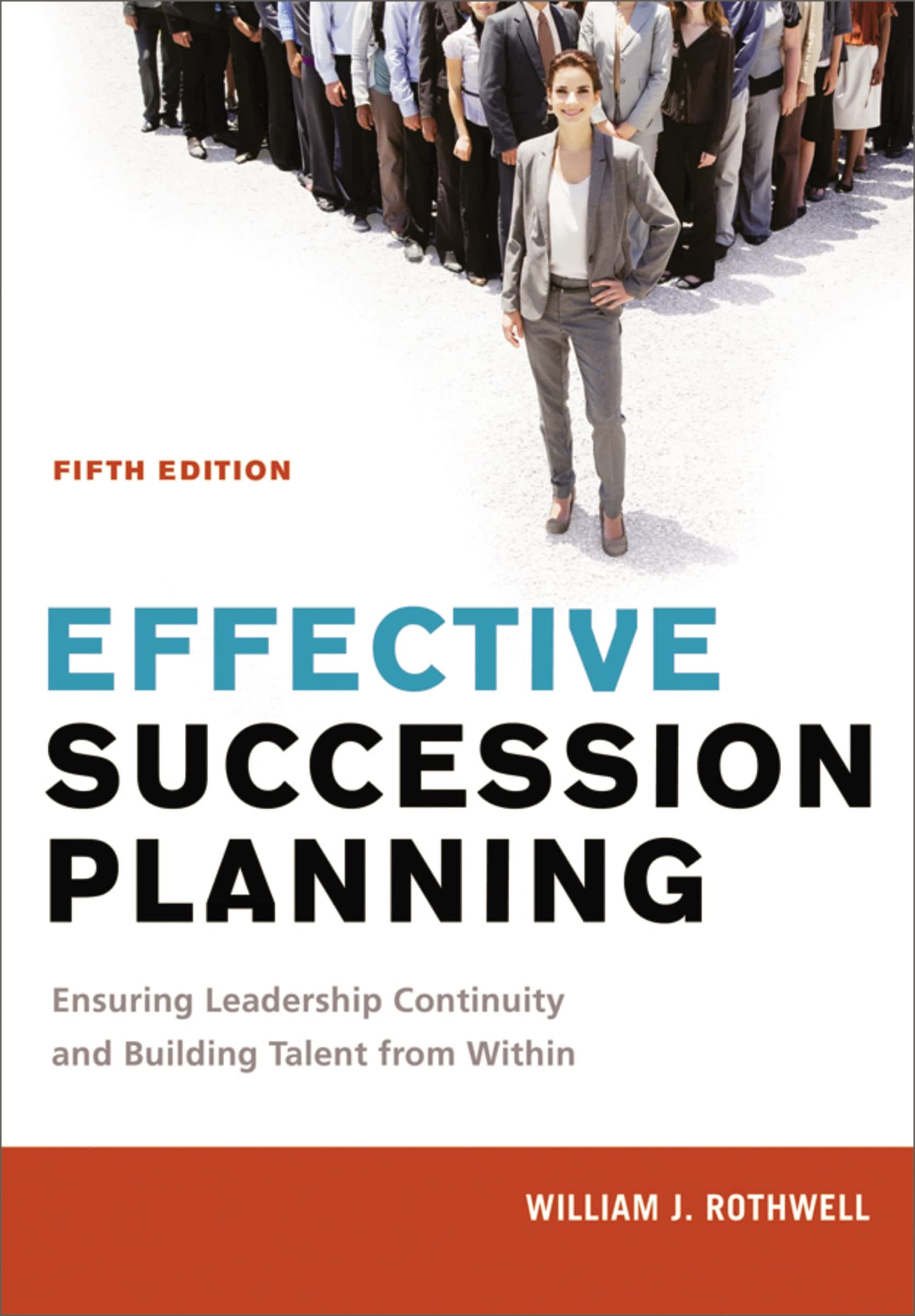 Effective Succession Planning: Ensuring Leadership Continuity and Building Talent from Within