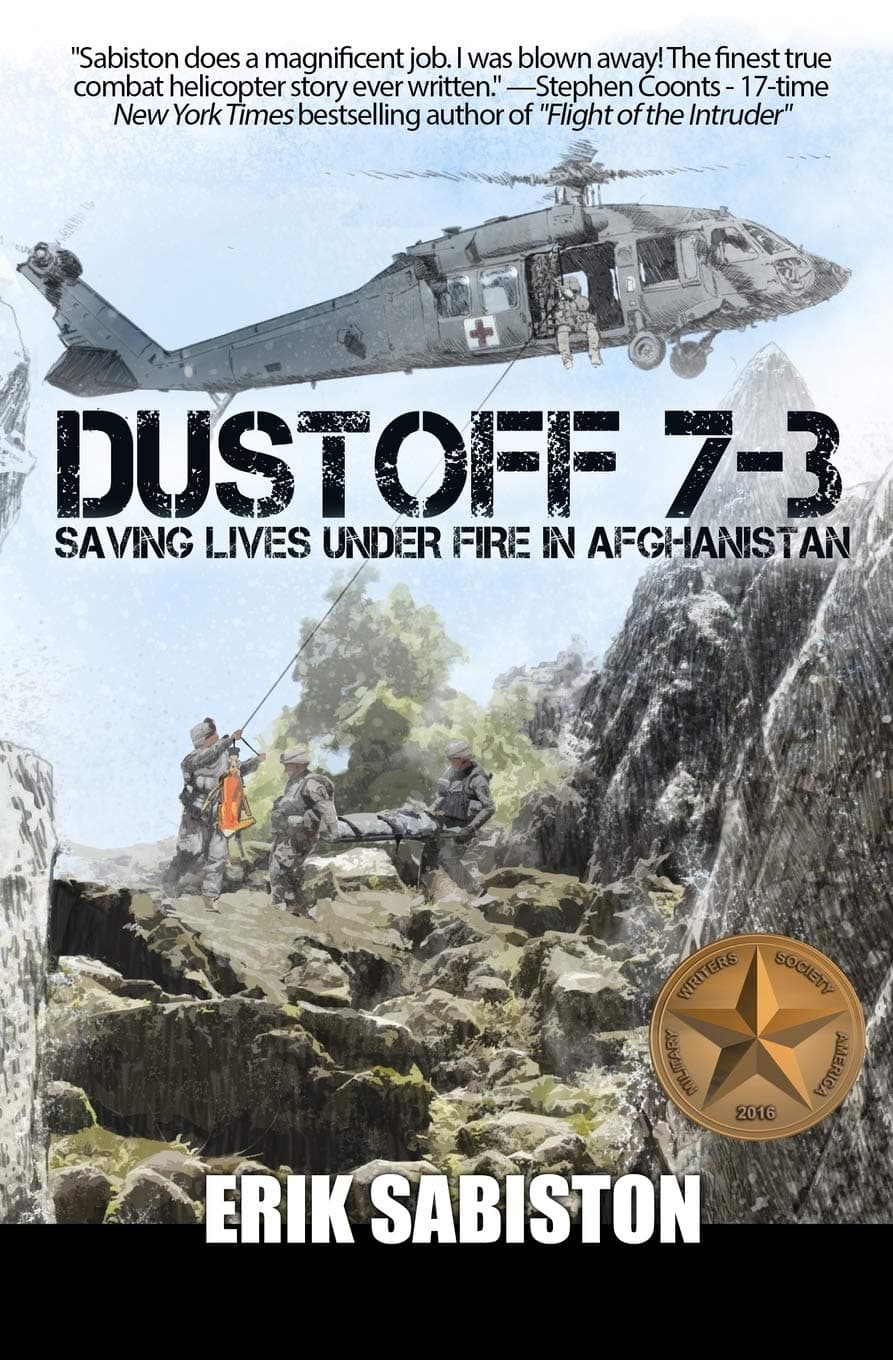 Dustoff 7-3: Saving Lives under Fire in Afghanistan Paperback – Illustrated, 4 Mar. 2015