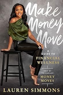 Make Money Move: A Guide to Financial Wellness