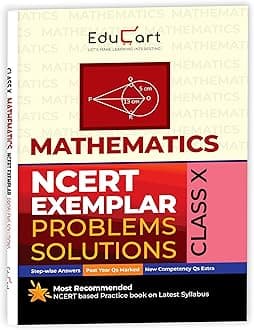 Educart NCERT Exemplar Class 10 Mathematics 2026 Problems Solutions (For 2026-27 Board Exam)