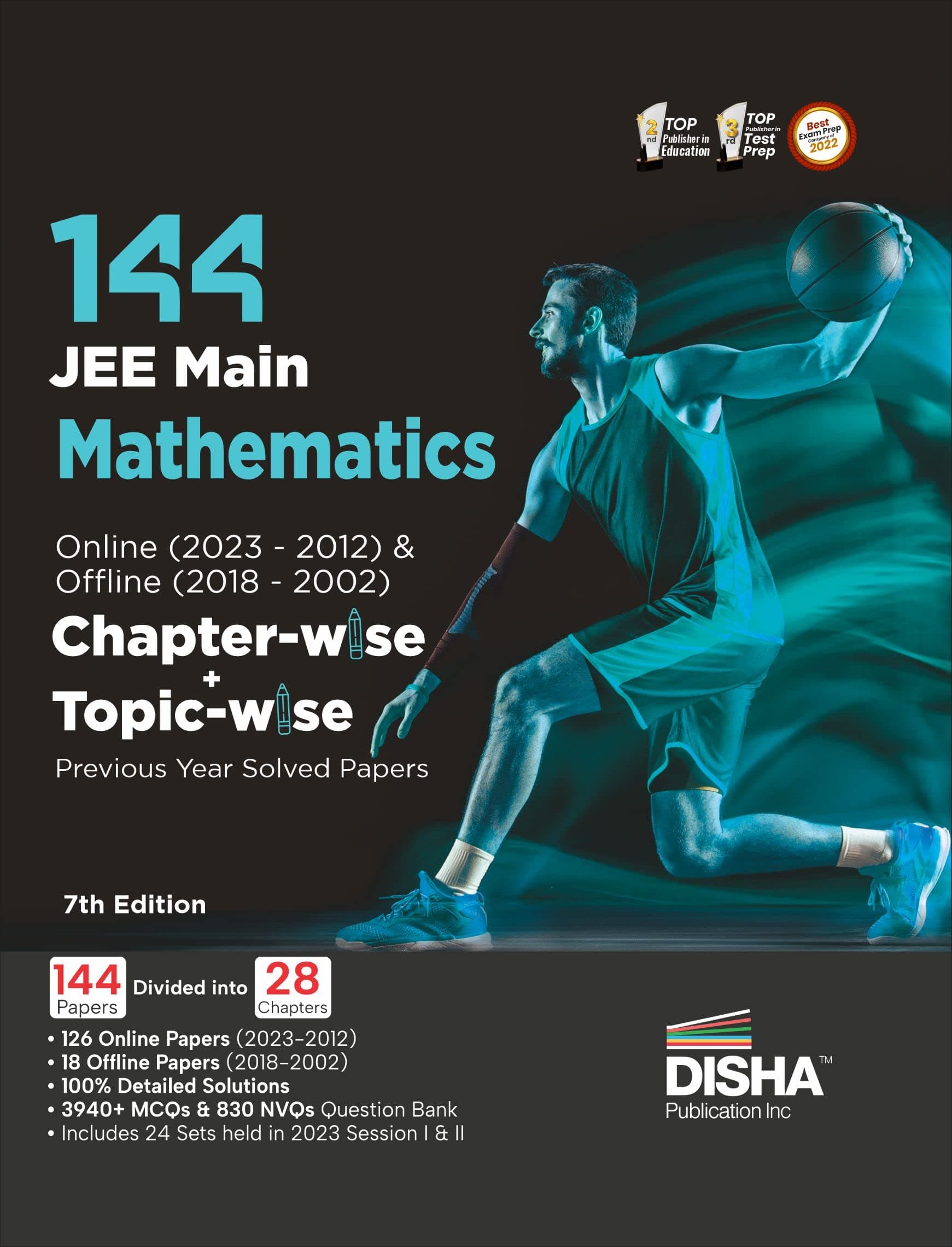 Disha 144 JEE Main Mathematics Online (2023 - 2012) & Offline (2018 - 2002) Chapter-wise + Topic-wise Previous Years Solved Papers 7th Edition | NCERT Chapterwise PYQ Question Bank with 100% Detailed Solutions