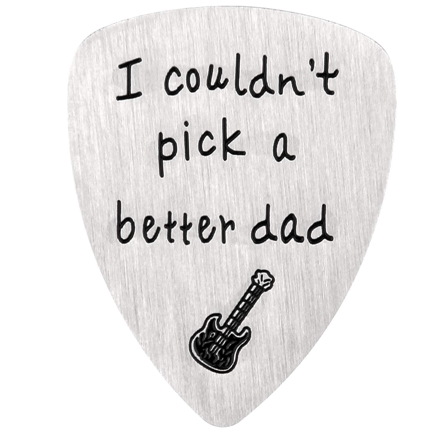 Guitar Pick, I Couldn’t Pick A Better Dad, Anniversary Gift for Musician Guitar Player Birthday Father's Day Thanksgiving Day Christmas Gifts
