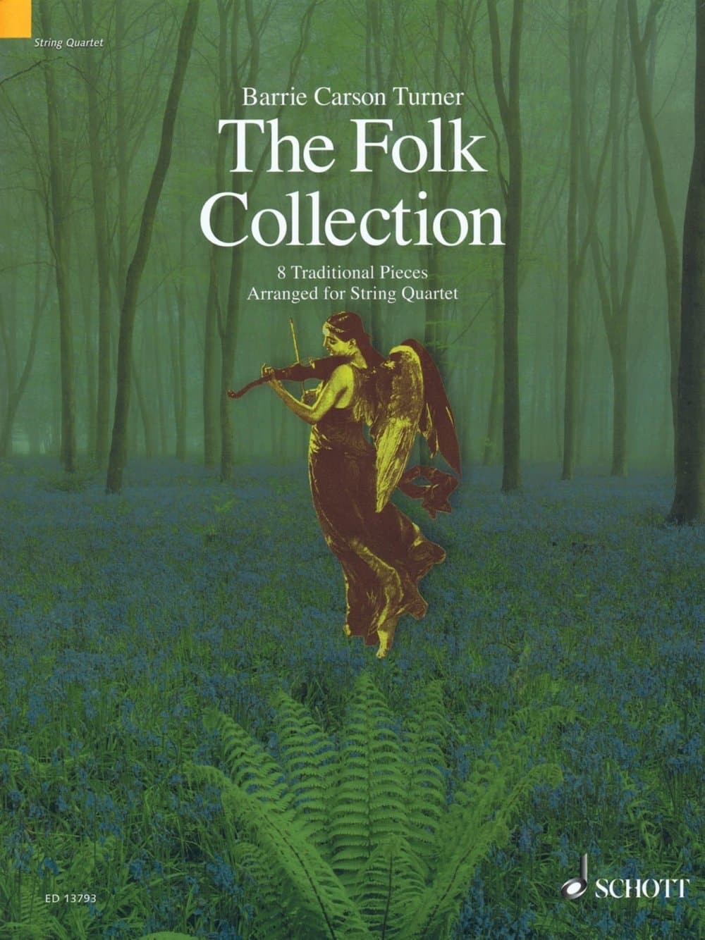 The Folk Collection: 8 Traditional Pieces Arranged for String Quartet