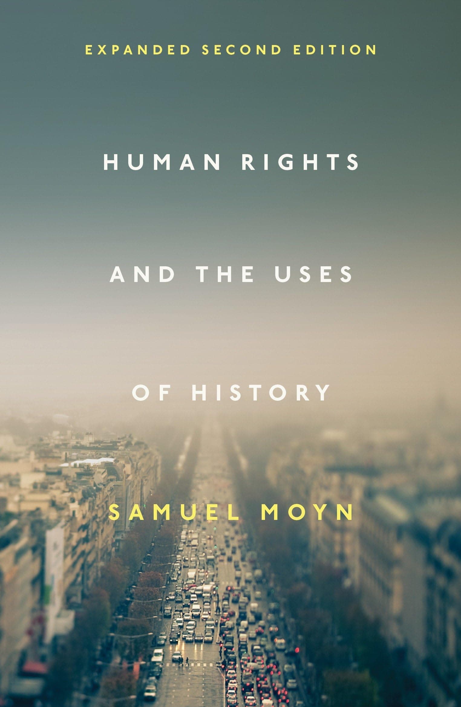 Human Rights and the Uses of History: Expanded Second Edition Paperback – August 29, 2017
