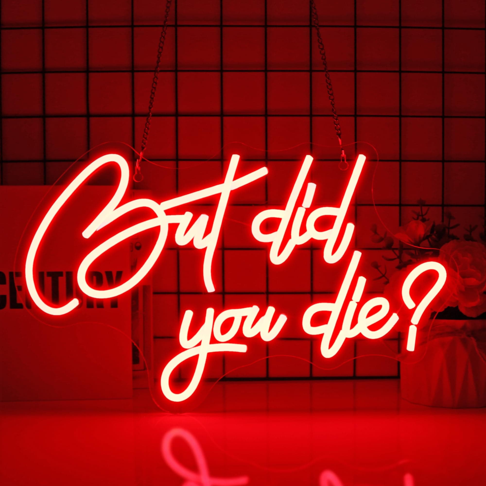 But Did You Die Neon Sign Led Neon Lights Neon Signs for Wall Decor Light Up Sign for Birthday Party Club Gift