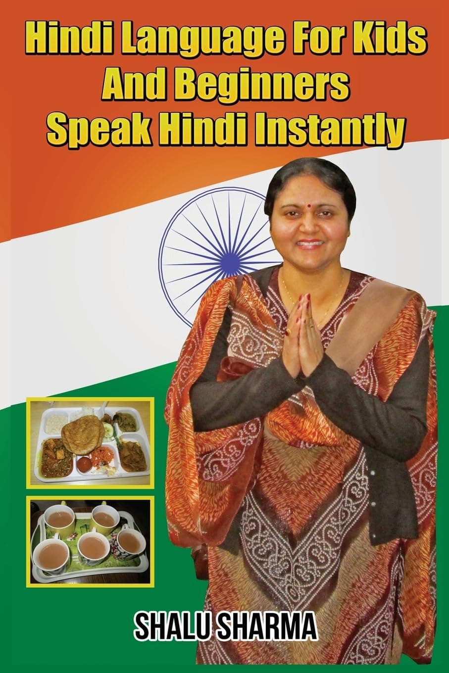 Hindi Language For Kids And Beginners: Speak Hindi Instantly