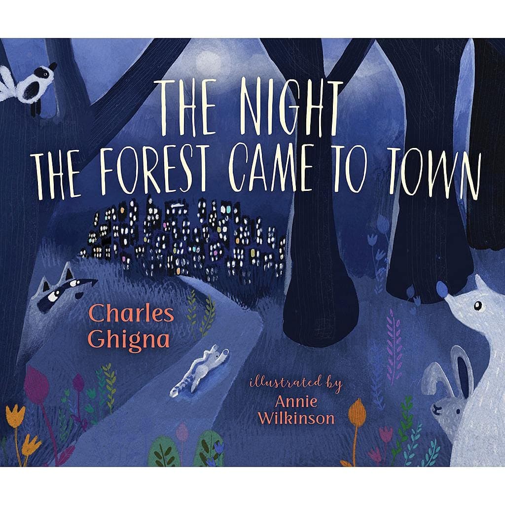 The Night the Forest Came to Town