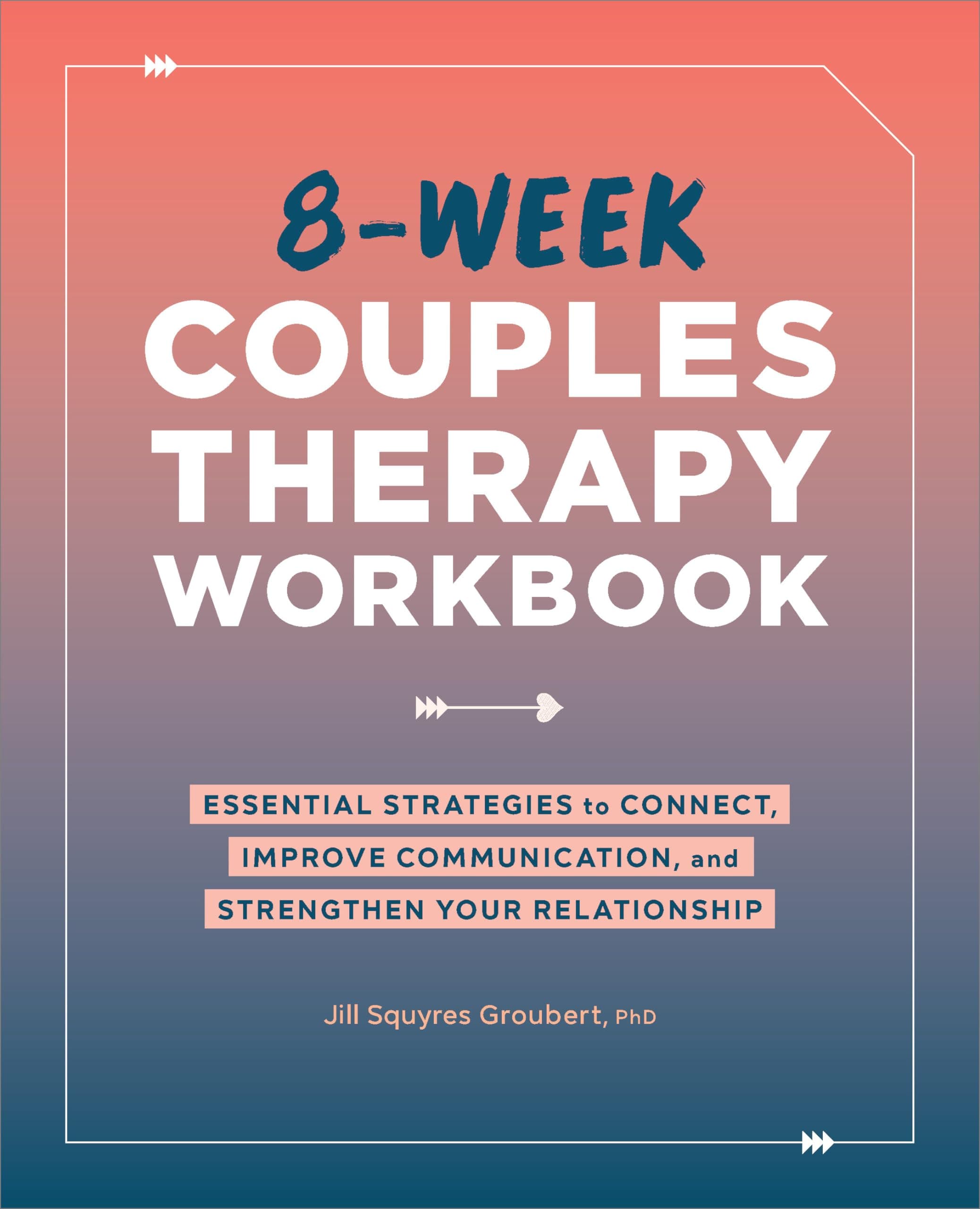 8-Week Couples Therapy Workbook Paperback – 3 May 2022