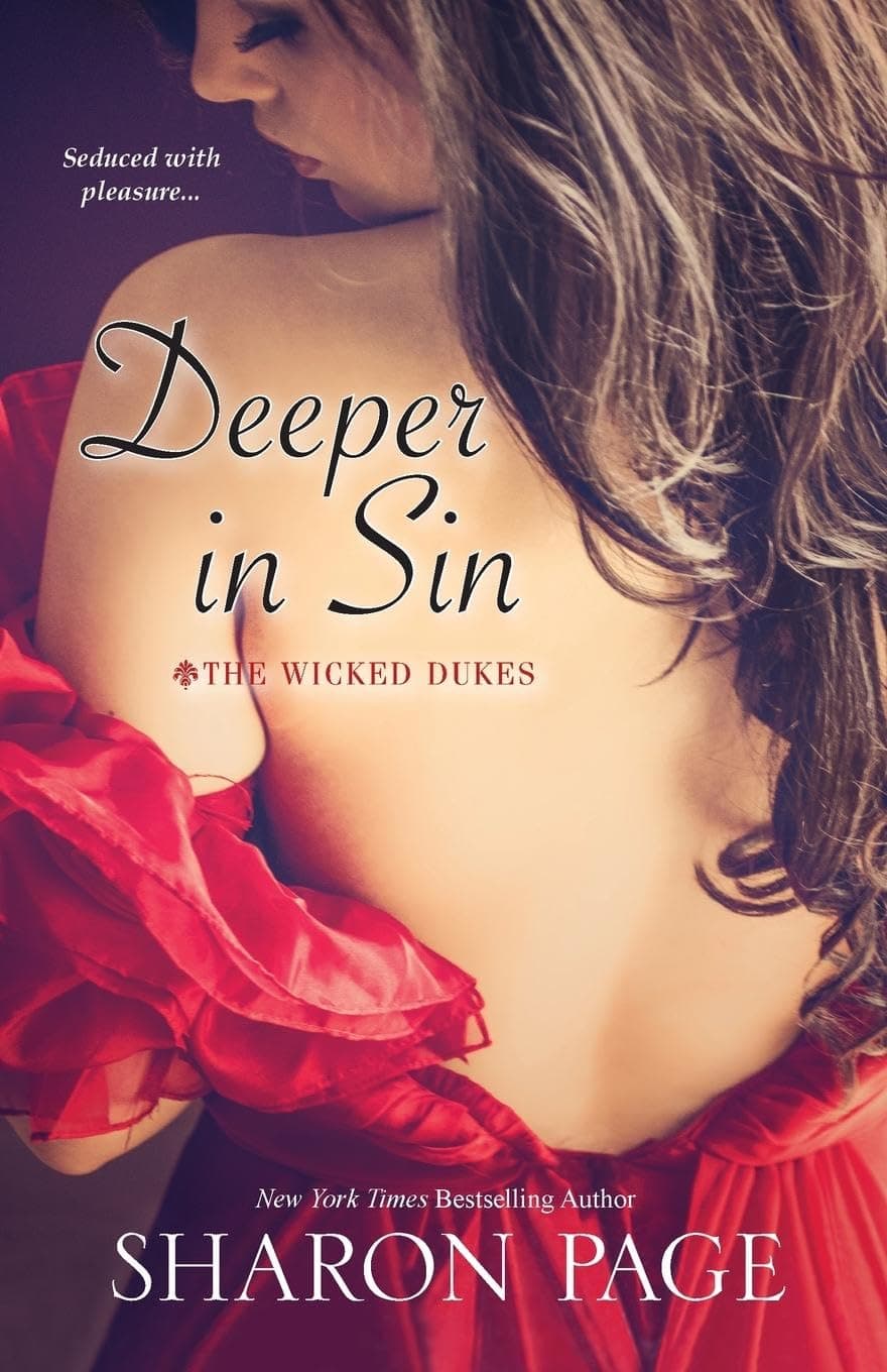 Deeper In Sin (The Wicked Dukes) Paperback – August 25, 2015
