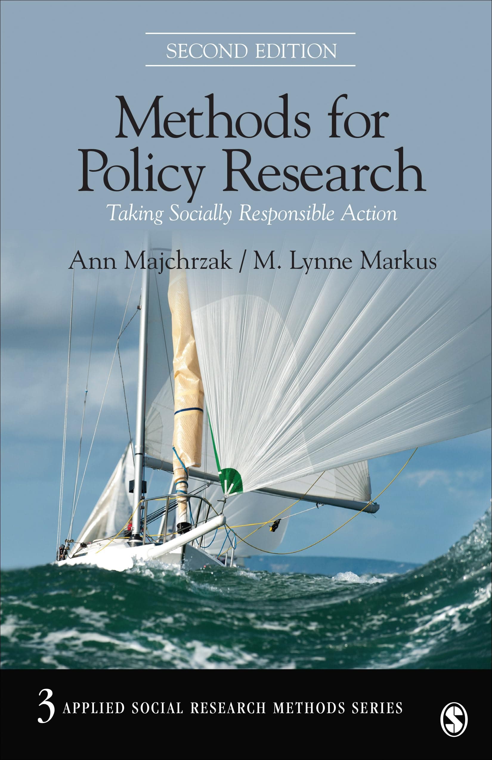 Methods for Policy Research: Taking Socially Responsible Action (Applied Social Research Methods)
