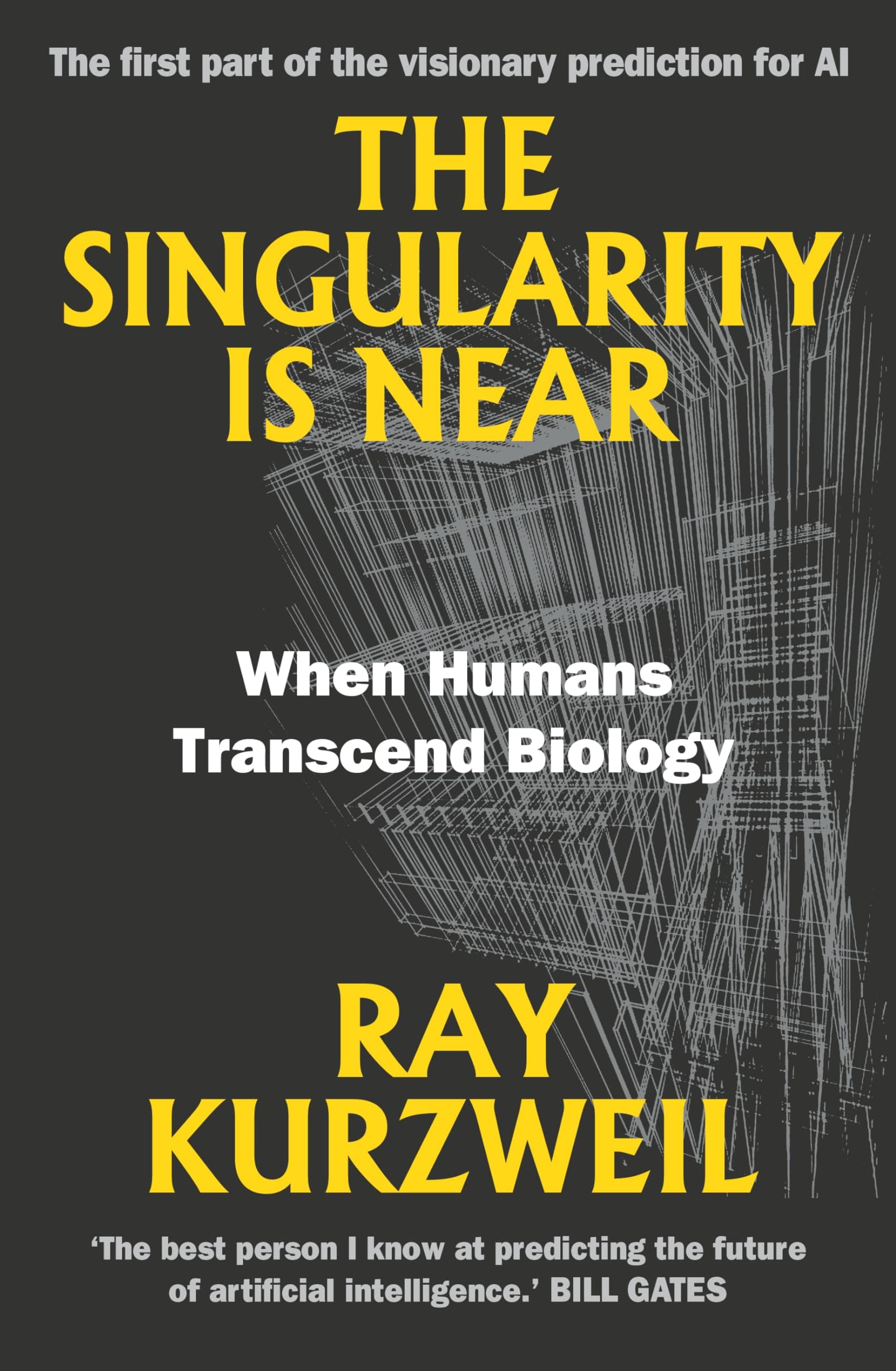 The Singularity Is Near: When Humans Transcend Biology