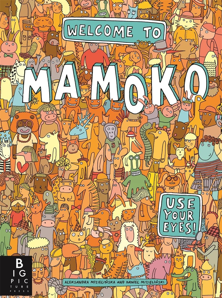 Welcome to Mamoko Hardcover – 1 Sept. 2013