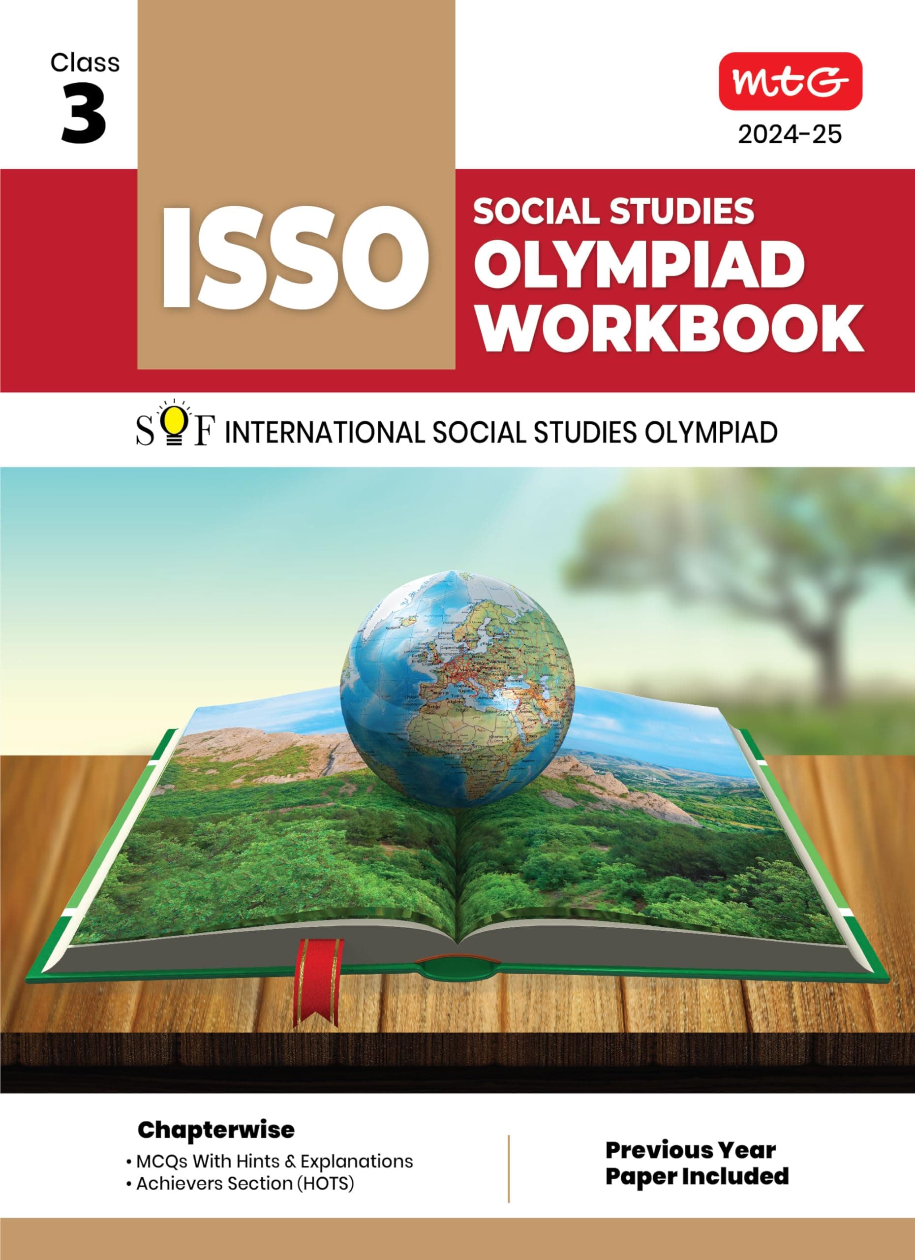 MTG International Social Studies Olympiad (ISSO) Workbook for Class 3 - Chapterwise MCQs, Previous Years Solved Paper & Achievers Section - ISSO Olympiad Books For 2024-2025 Exam [Paperback] Sidharth Singh
