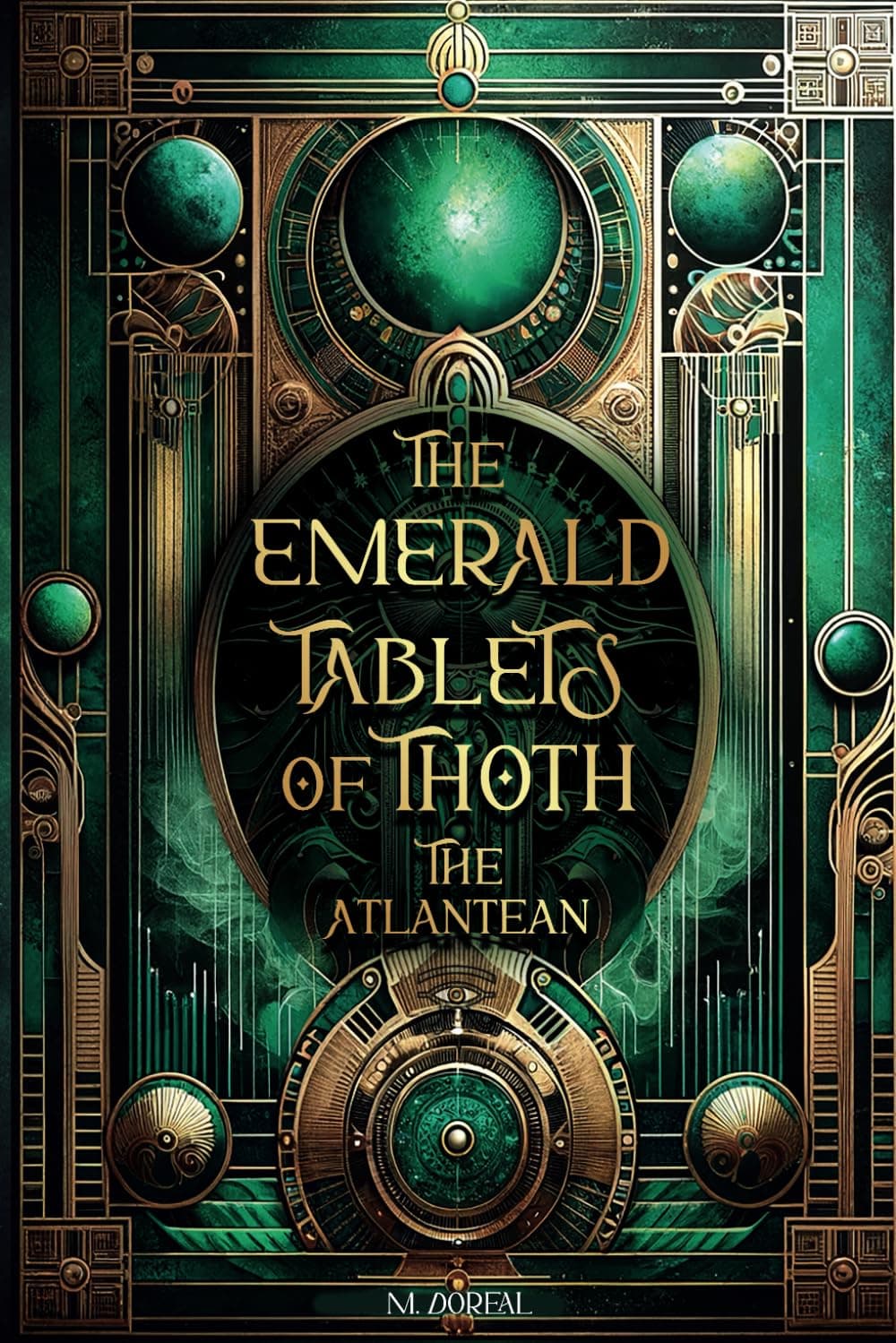 The Emerald Tablets of Thoth the Atlantean