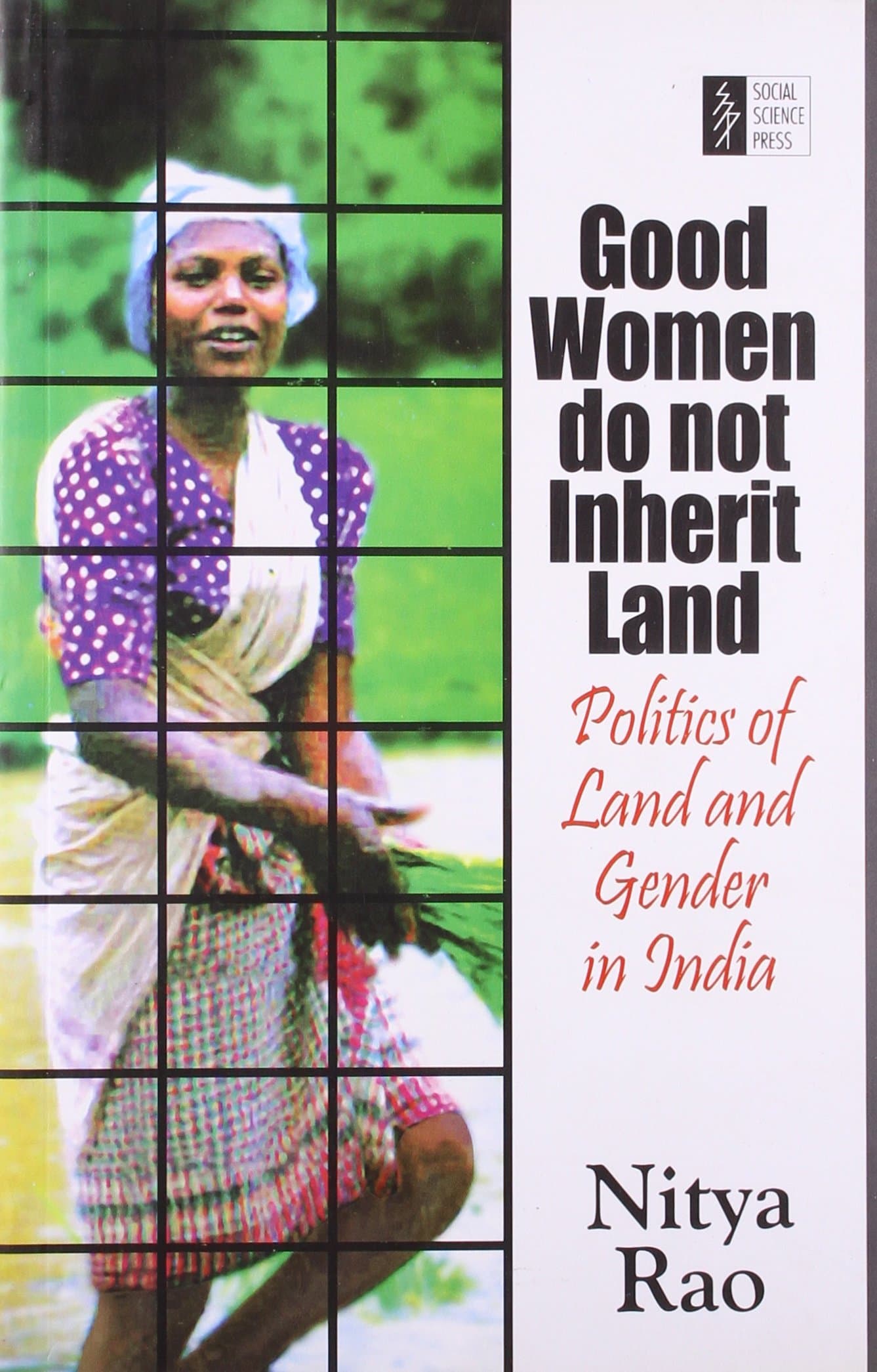 Good Women Do Not inherit Land