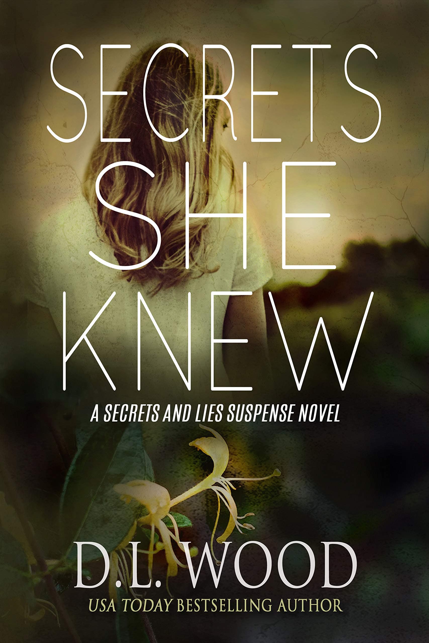 Secrets She Knew: A Secrets and Lies Suspense Novel