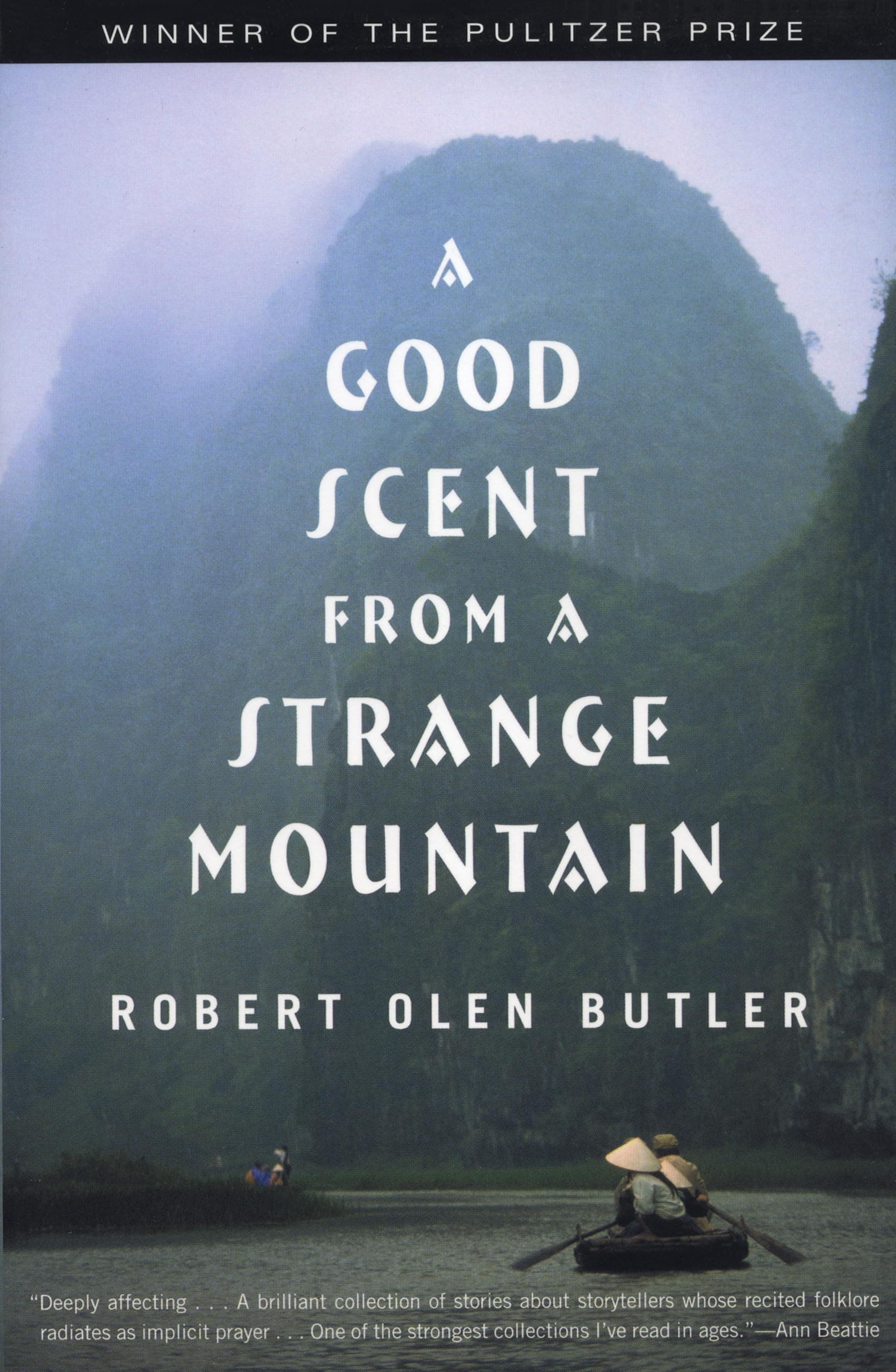 A Good Scent from a Strange Mountain: Stories Paperback – May 10, 2001