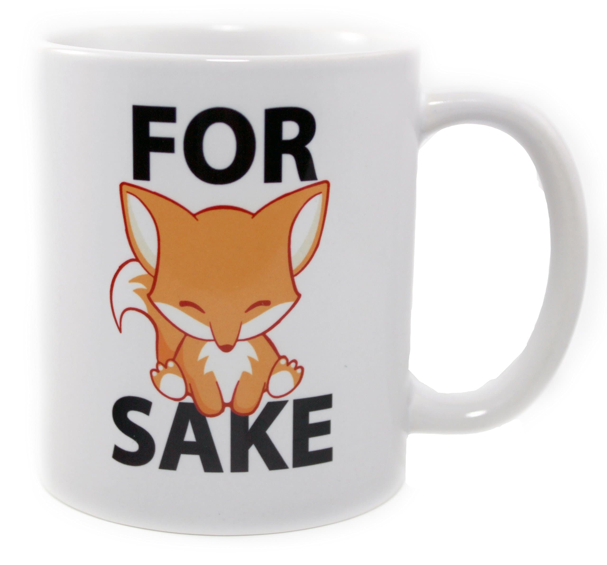 For Fox Sake Mug Cup Cute Funny Quote Double Sided Coffee Mug Makes a Great Gift by The Mug Emporium