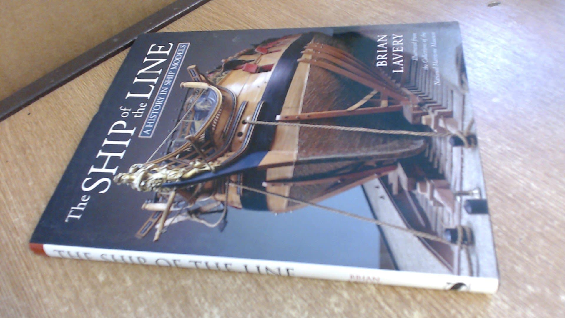 The Ship of Line: A History in Ship Models