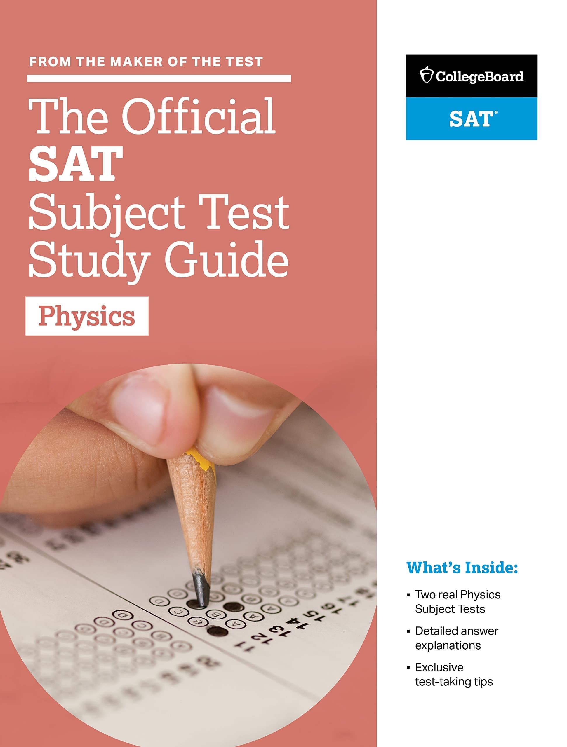 The Official SAT Subject Test Physics (Official Sat Subject Test in Physics) (Study Guide)