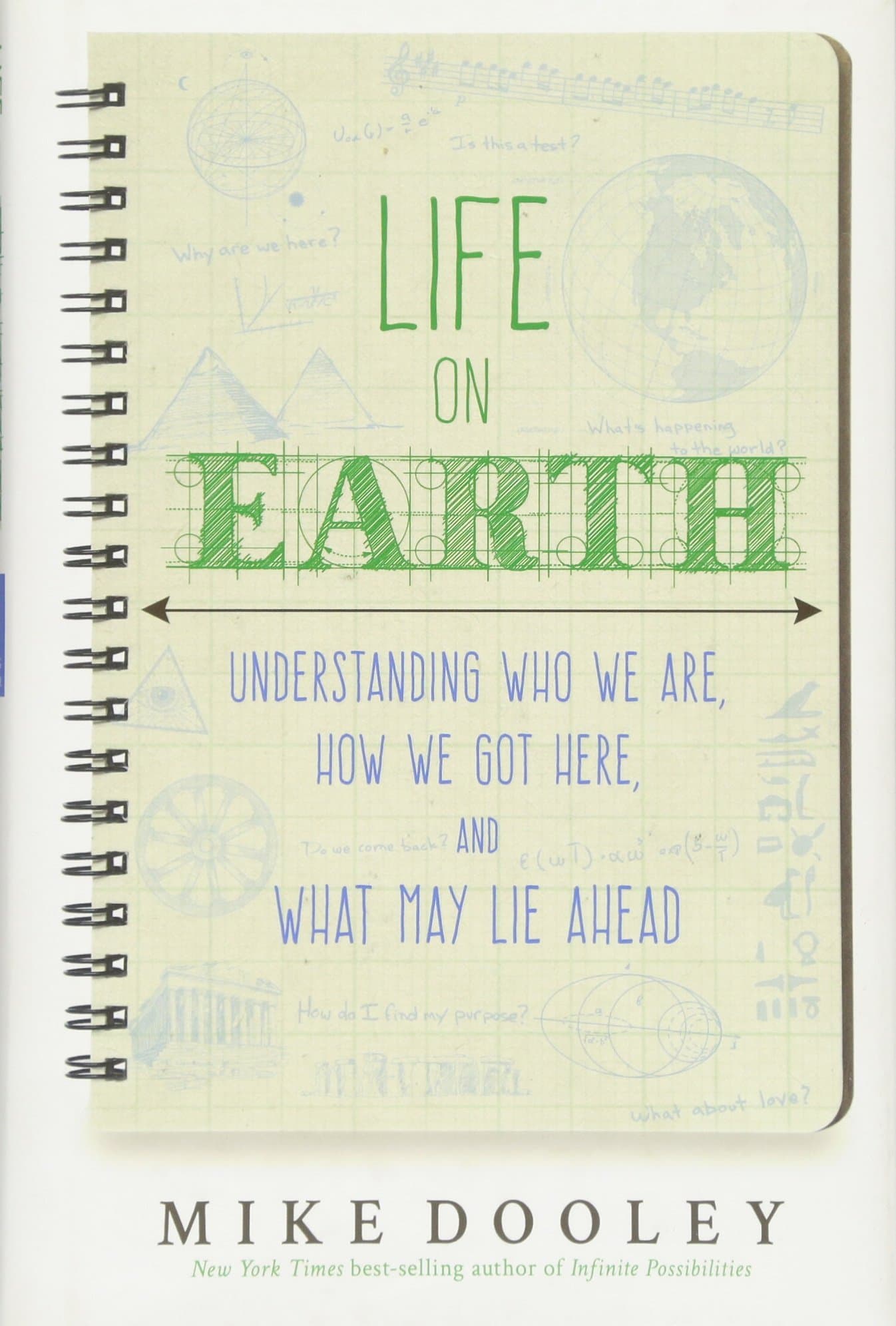 Life on Earth: Understanding Who We Are, How We Got Here, and What May Lie Ahead Hardcover – Big Book, December 6, 2016