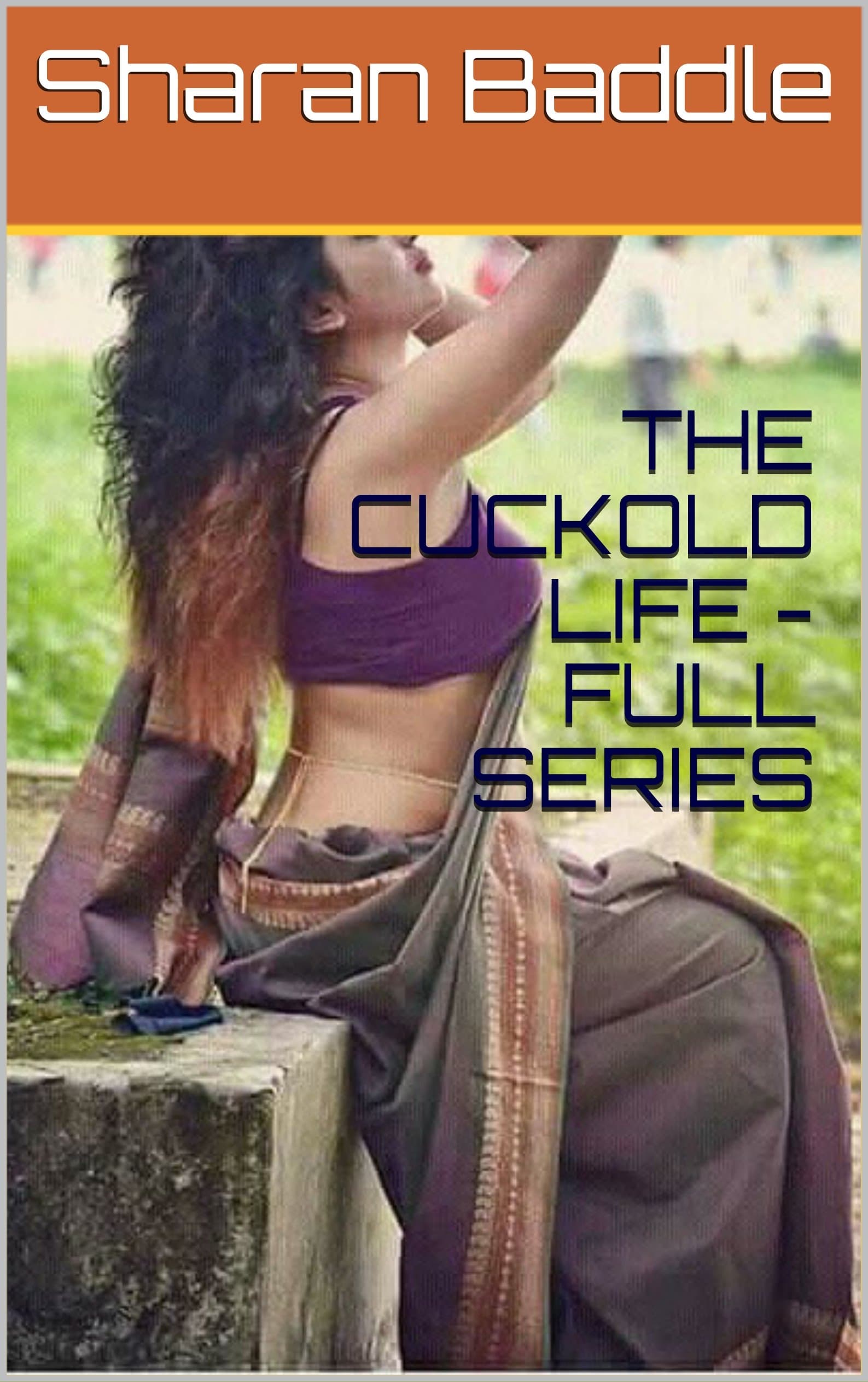 THE CUCKOLD LIFE - FULL SERIES Kindle Edition