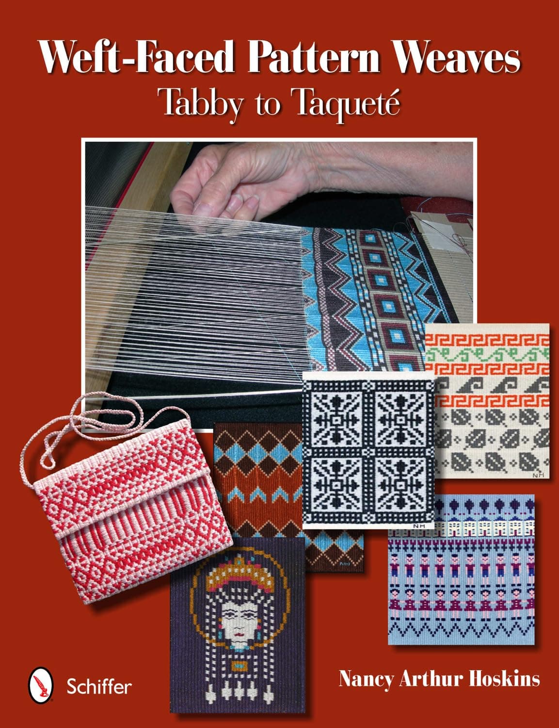 Weft-faced Pattern Weaves: Tabby to Taqueté Spiral-bound – Illustrated, 28 Nov. 2011