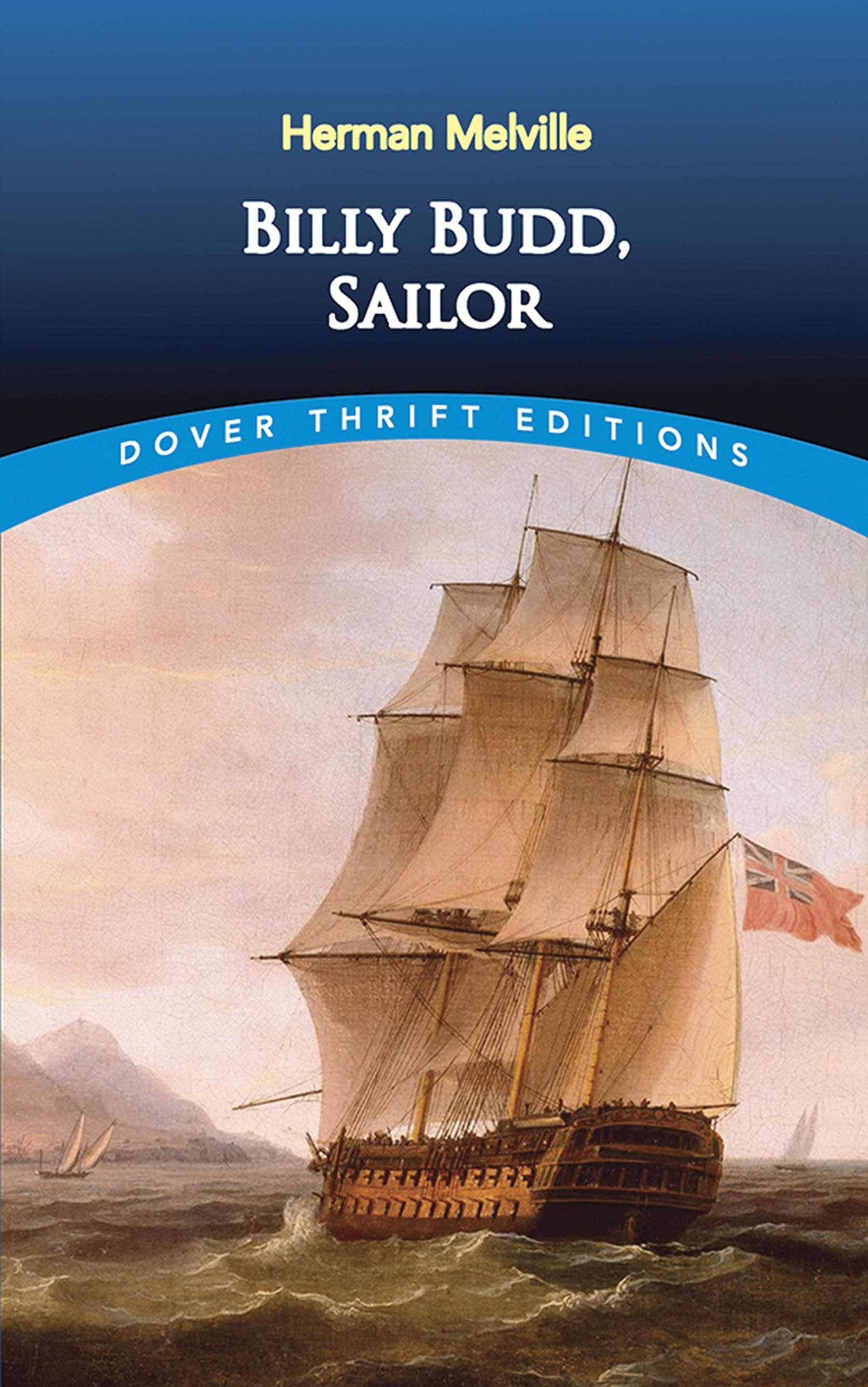 Billy Budd, Sailor (Dover Thrift Editions: Classic Novels)
