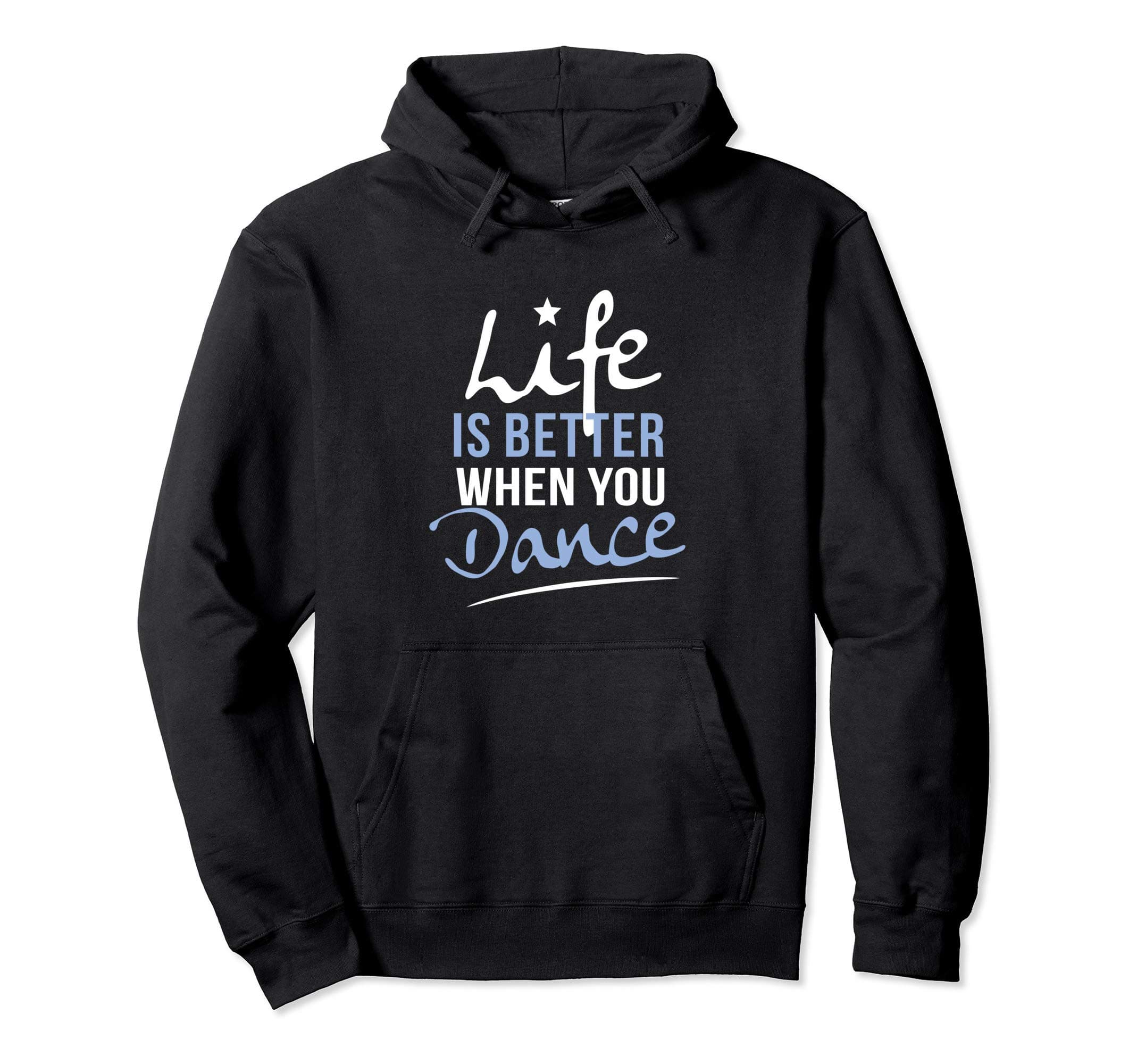 Valmar Gear - Dance DesignsLife Is Better When You Dance Fun Dancing Fitness Hoodie Pullover HoodieOEKO-TEX STANDARD 100