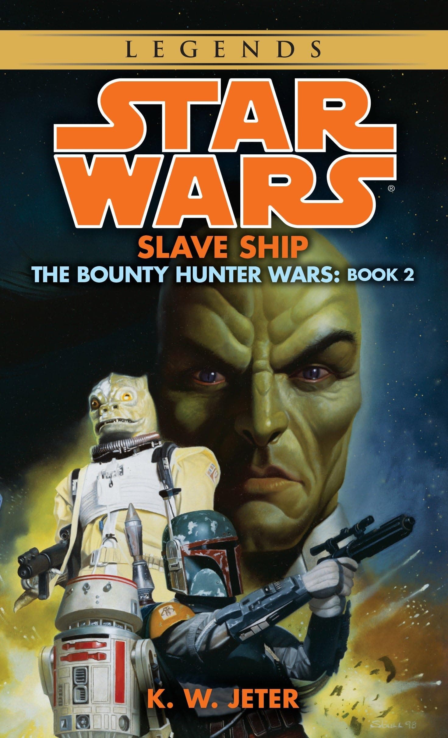 Slave Ship (Star Wars: The Bounty Hunter Wars, Book 2) Mass Market Paperback – October 1, 1998