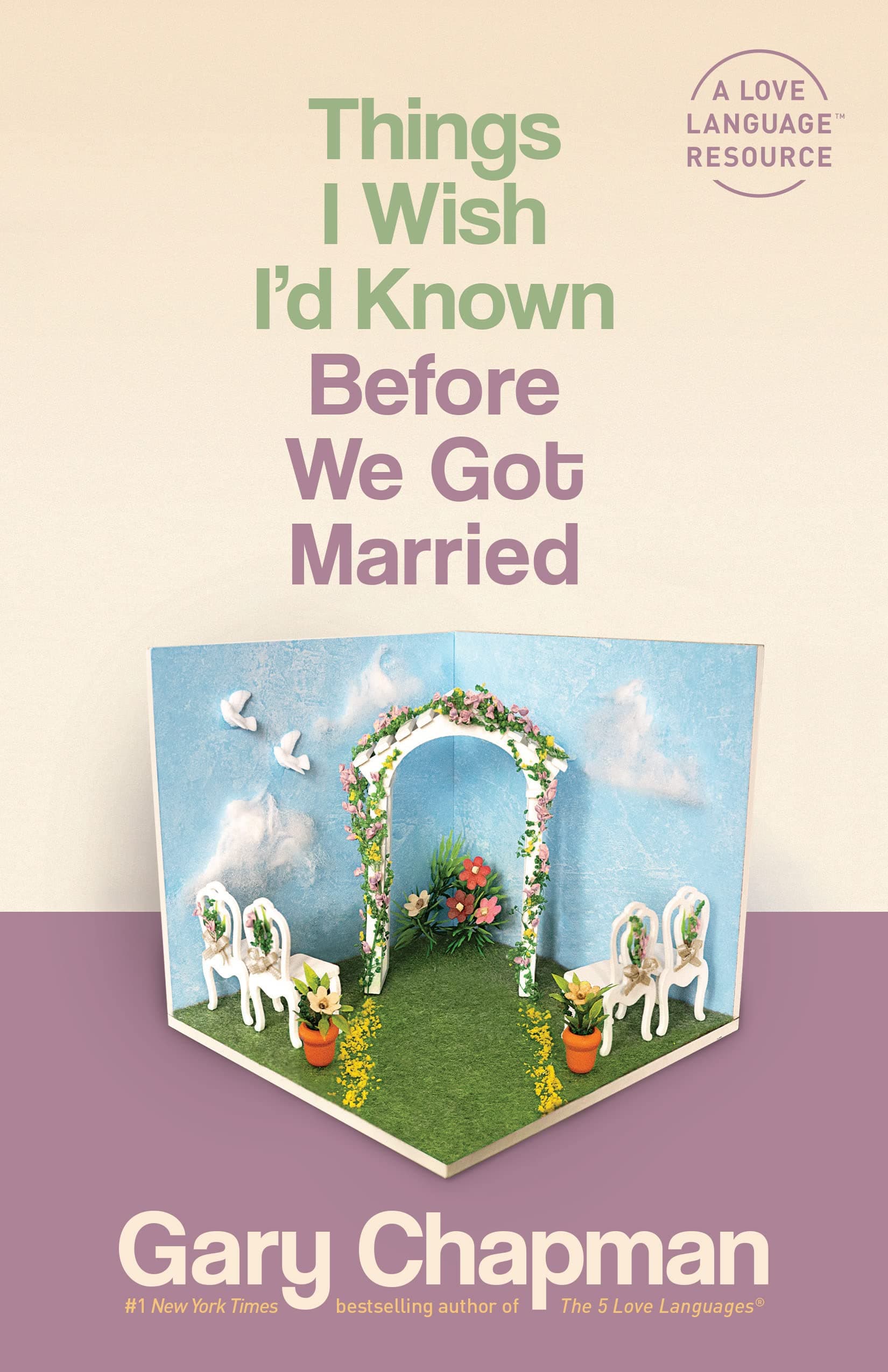 Things I Wish I'd Known Before We Got Married Paperback – 1 Sept. 2010