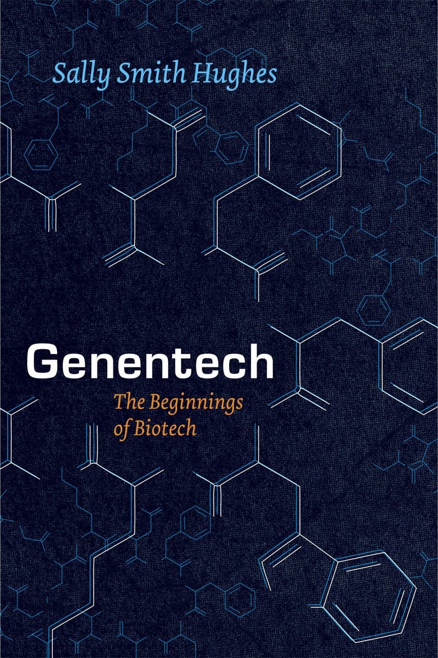 Genentech - The Beginnings of Biotech (Synthesis (CHUP))