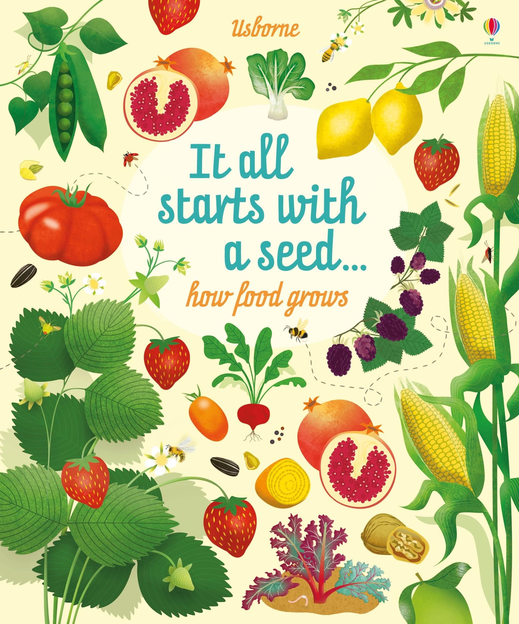 It all starts with a seed... How food grows: 1 Hardcover – 1 Aug. 2017