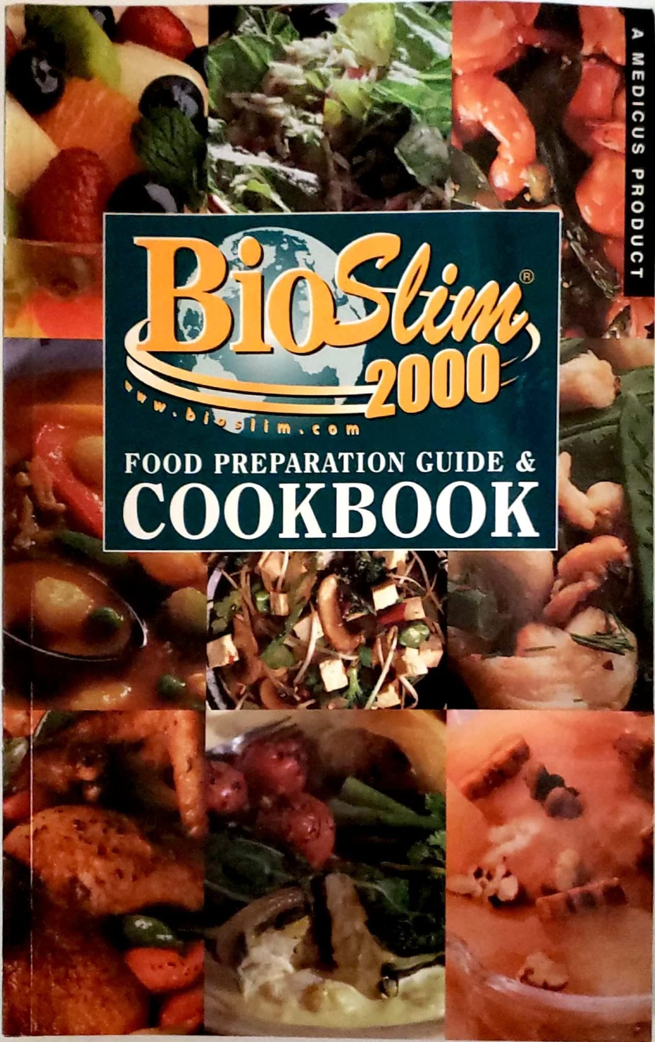 Bioslim 2000: Food Preparation Guide & Cookbook